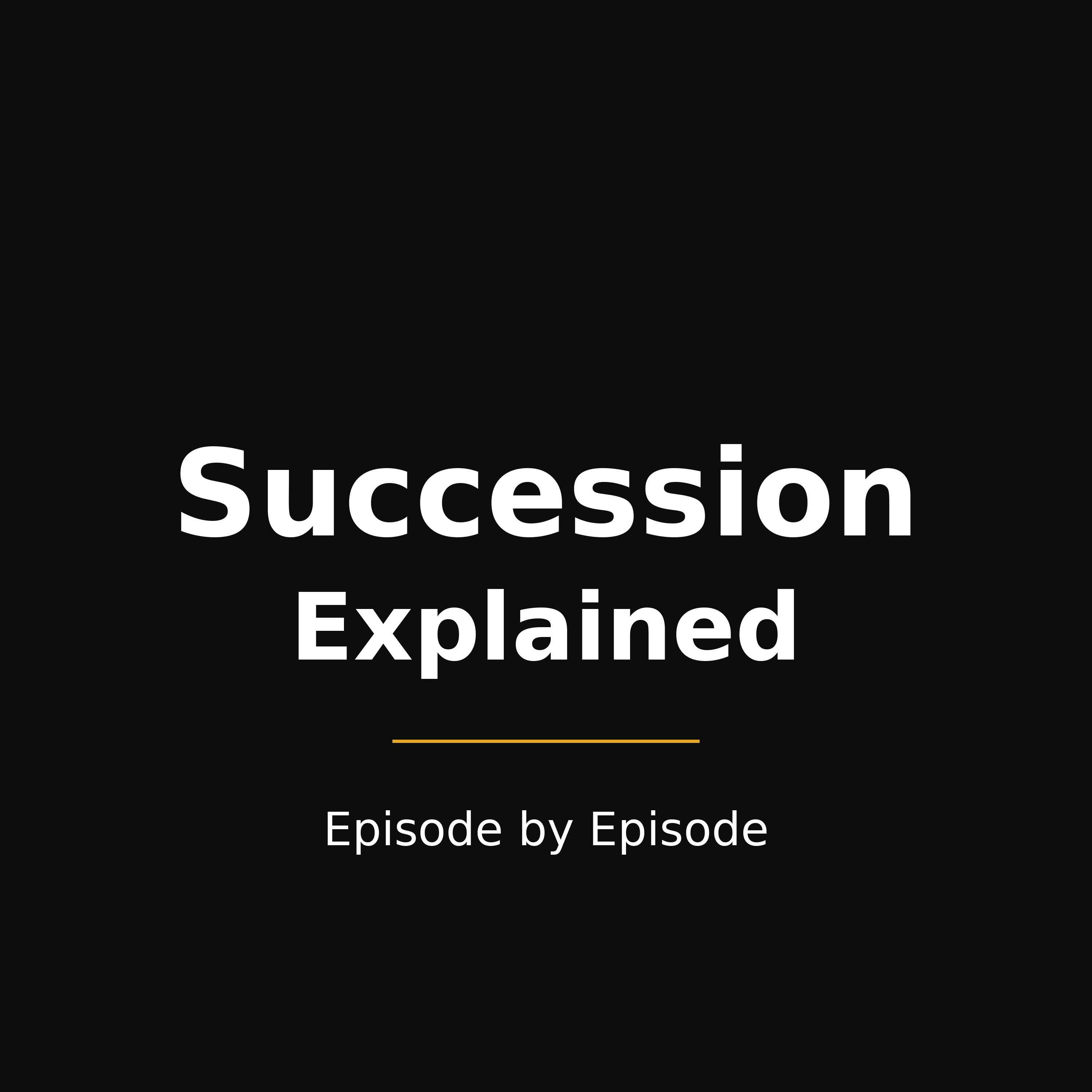 Succession Explained — Episode by Episode cover art