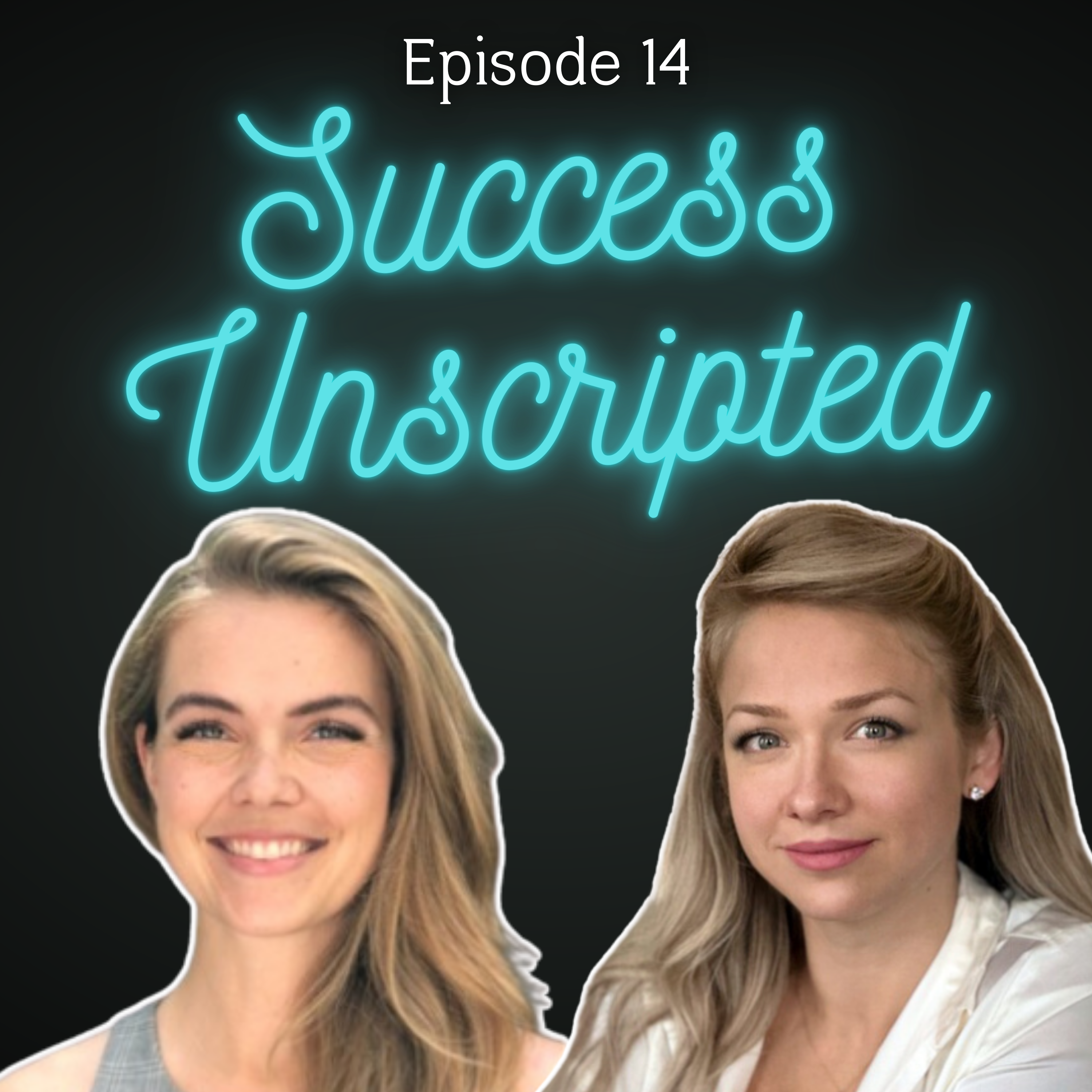 Success Unscripted