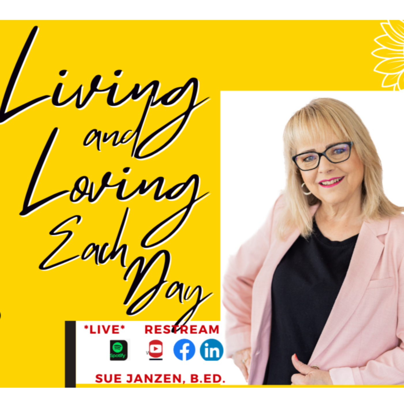 Living and Loving Each Day Podcast