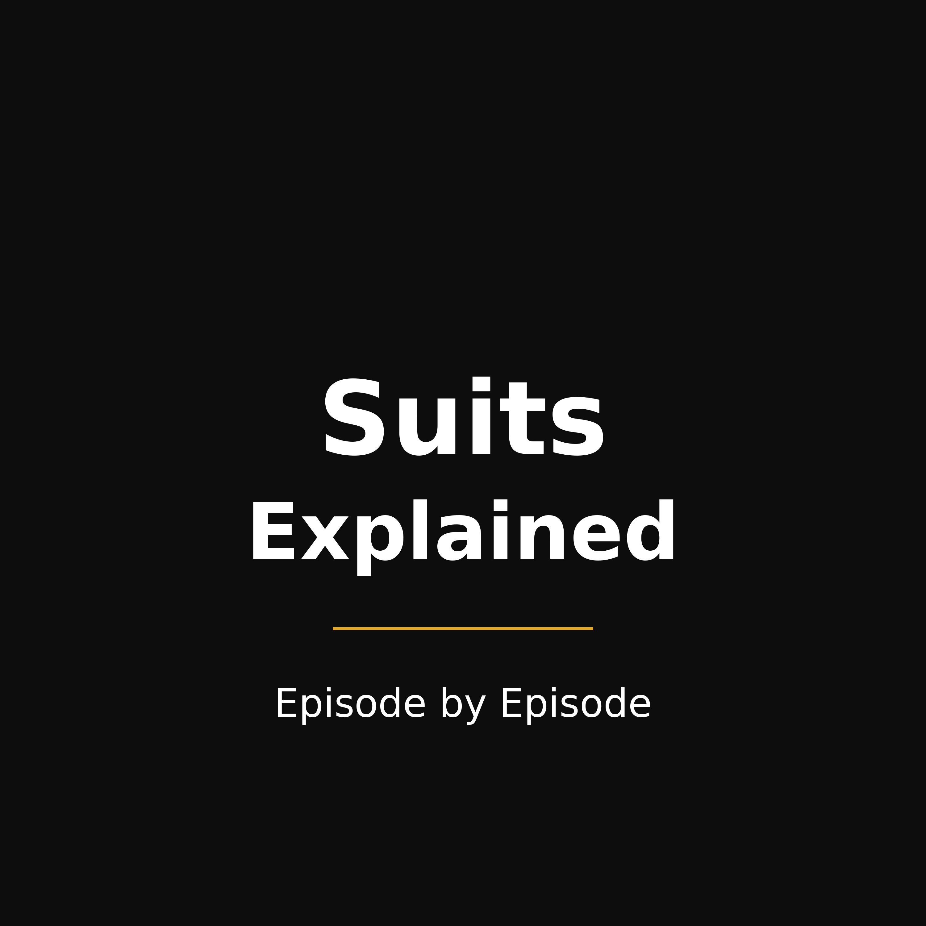 Suits Explained — Episode by Episode podcast artwork