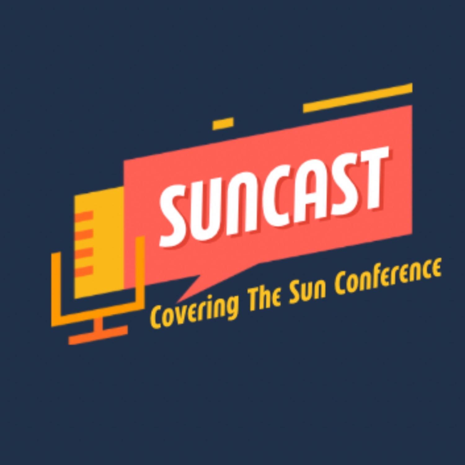 Suncast: Covering the Sun Conference