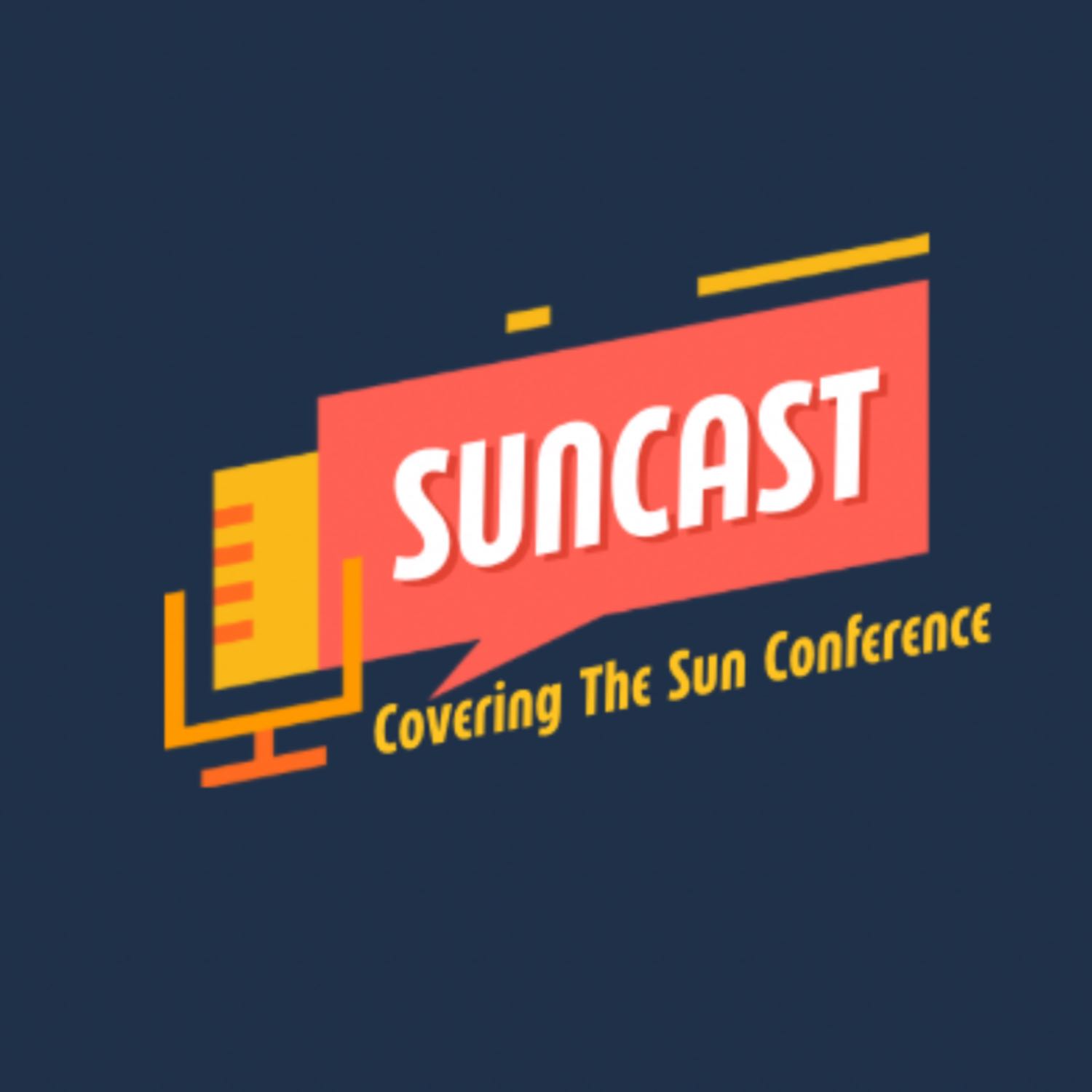 Suncast: Covering the Sun Conference