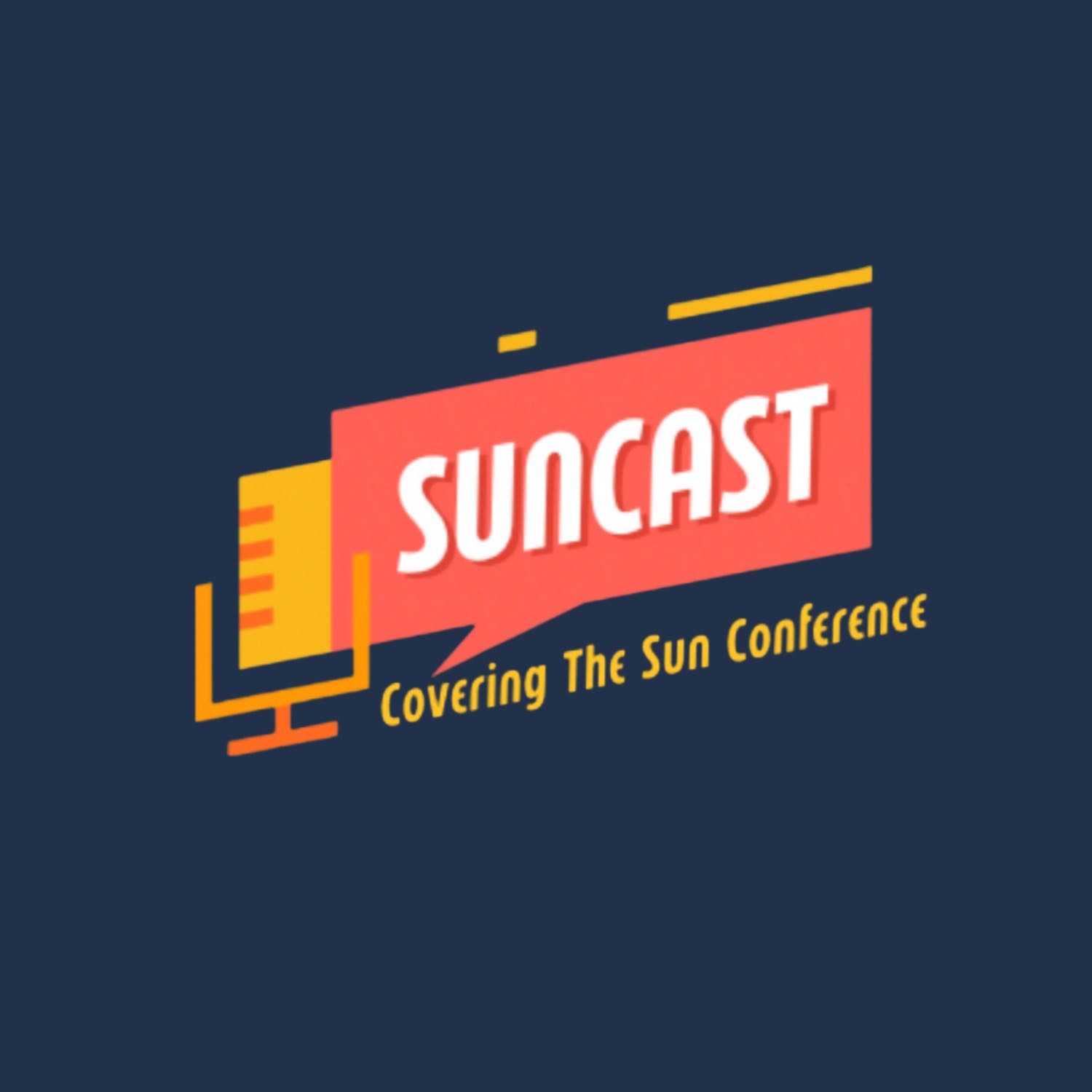 Suncast: Covering the Sun Conference
