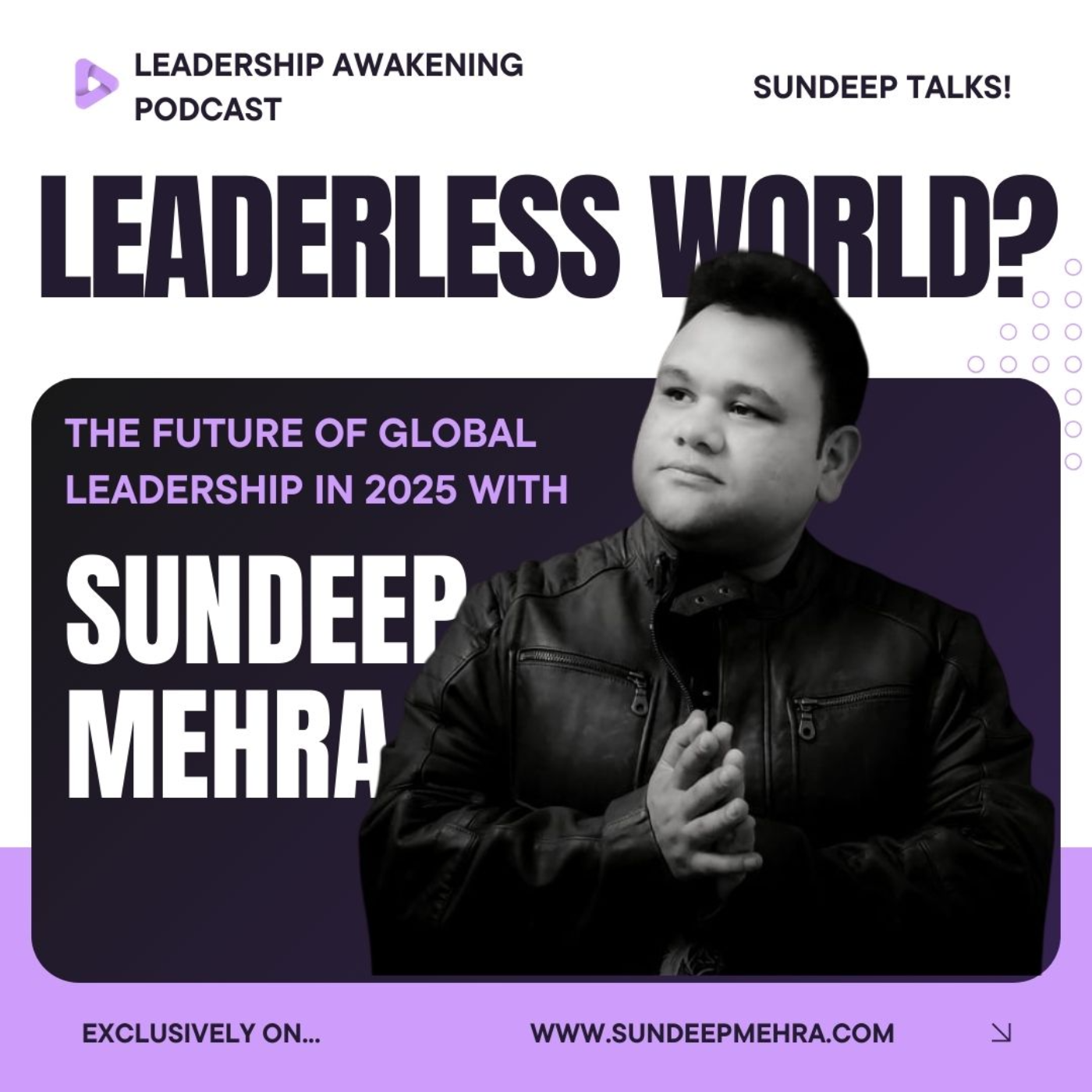 SunDeep Talks: A Leadership Awakening Podcast.