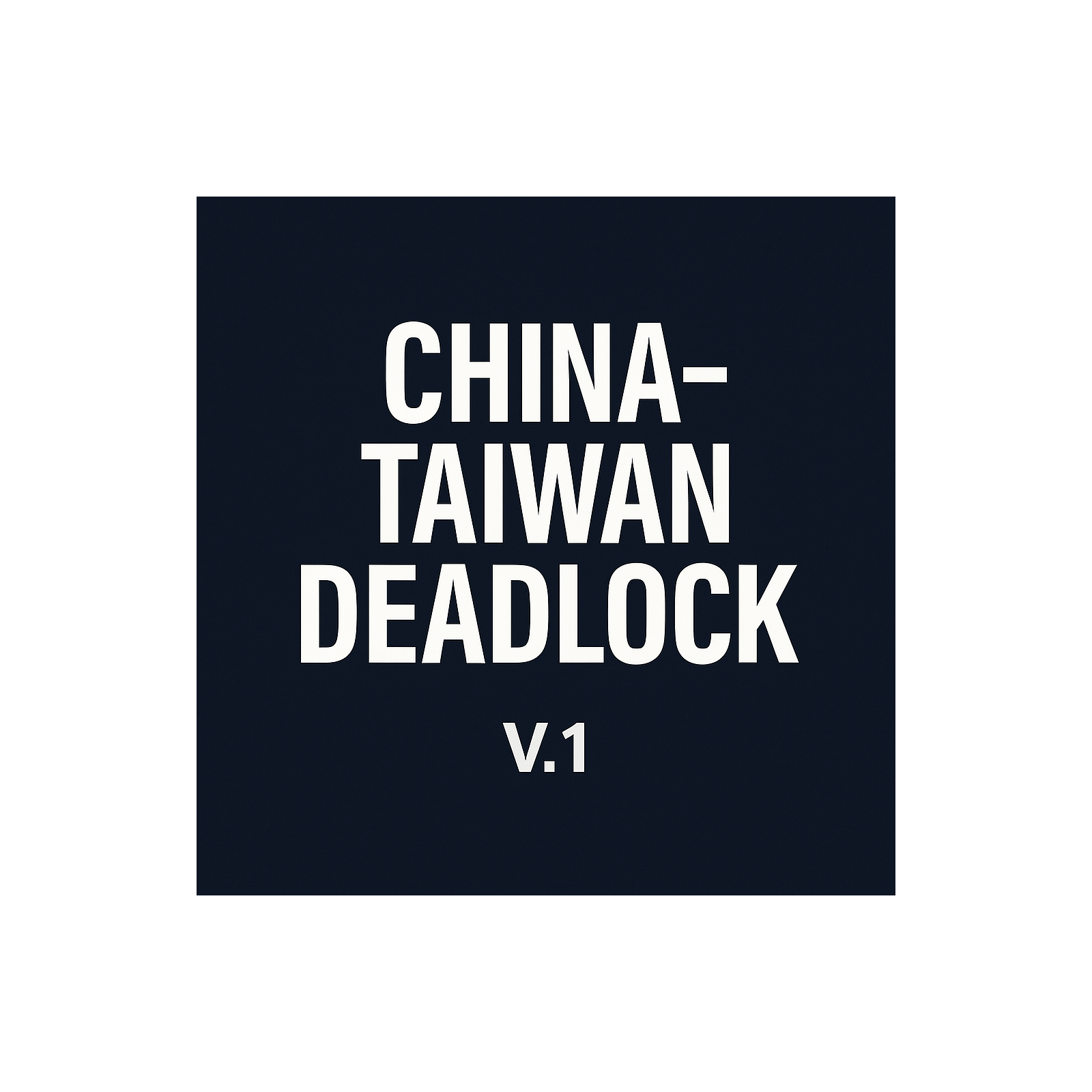 Ending the China–Taiwan Deadlock: An Awakened Leadership Roadmap for Dignity and Coherence (V.1) Ending the China–Taiwan Deadlock: An Awakened Leadership Roadmap for Dignity and Coherence (V.1)