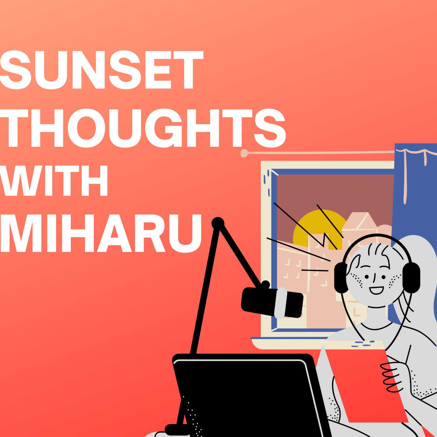 Sunset Thoughts w Miharu Episode 1 - Etika Dalam Membuat "Content"