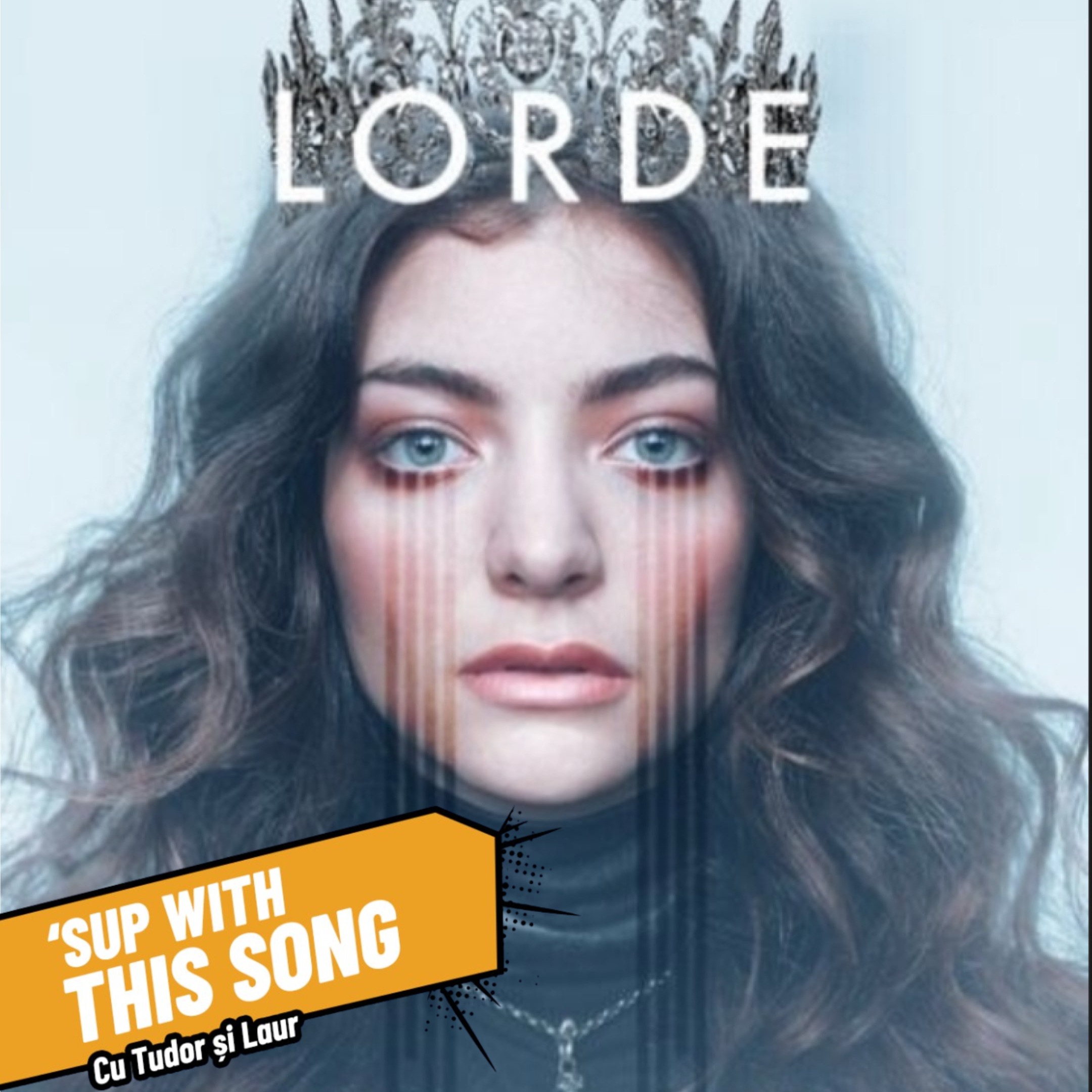 Sup with this song- Lorde a different type of child star episode artwork