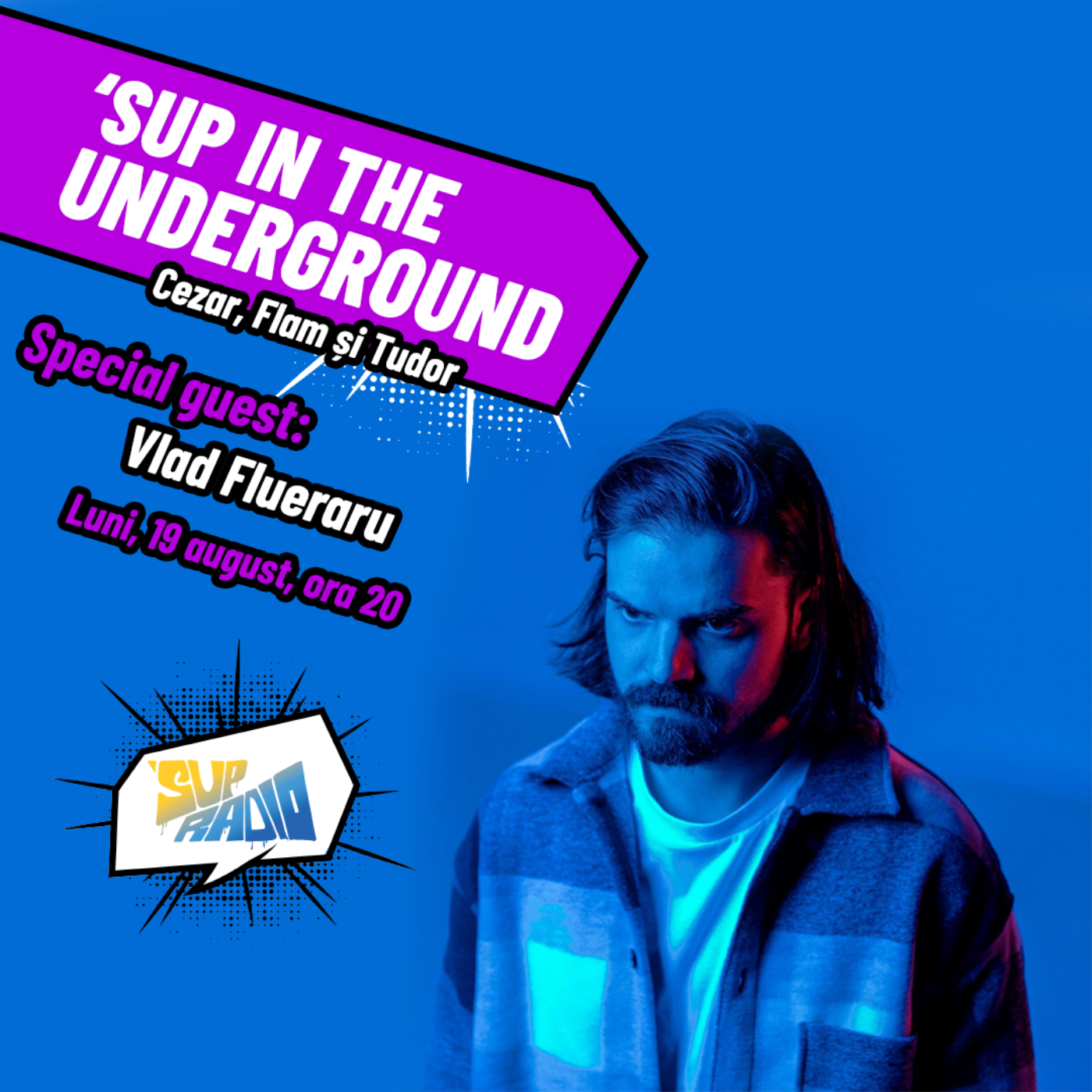 Sup in the Underground- Vlad Flueraru episode artwork