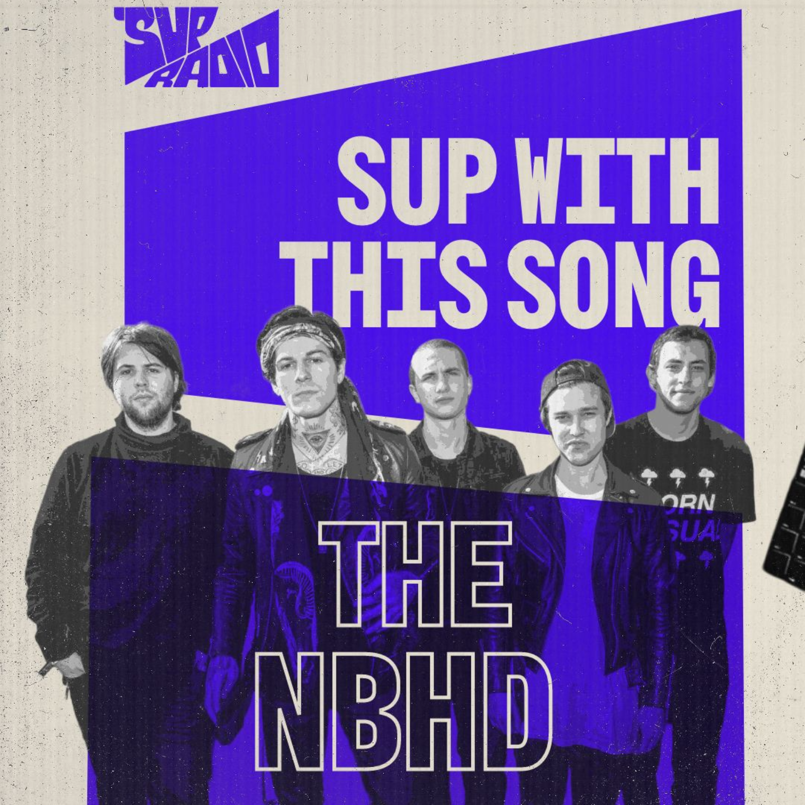 Sup With This Song : The NBHD Sup With This Song : The NBHD