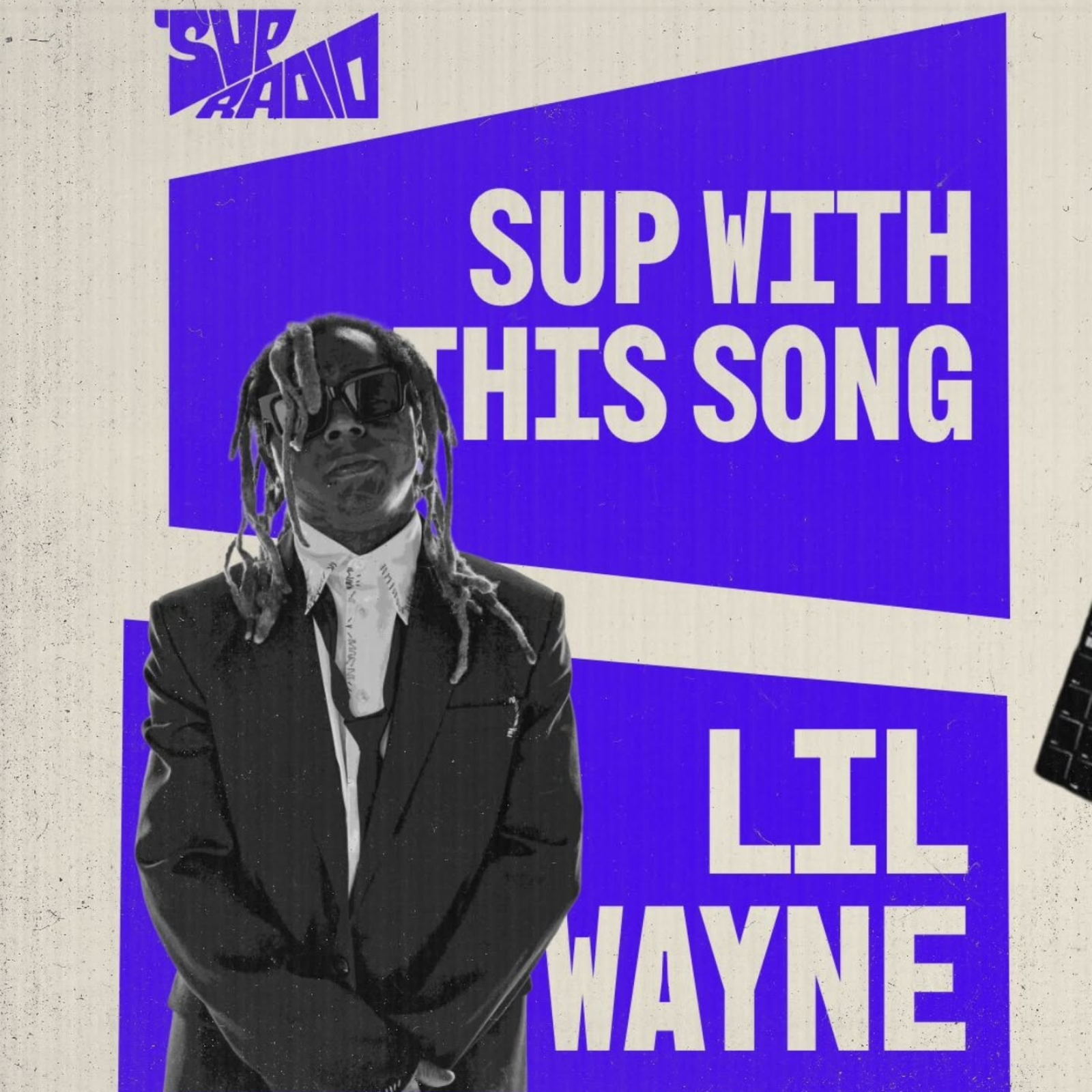 Sup with This Song - Lil Wayne