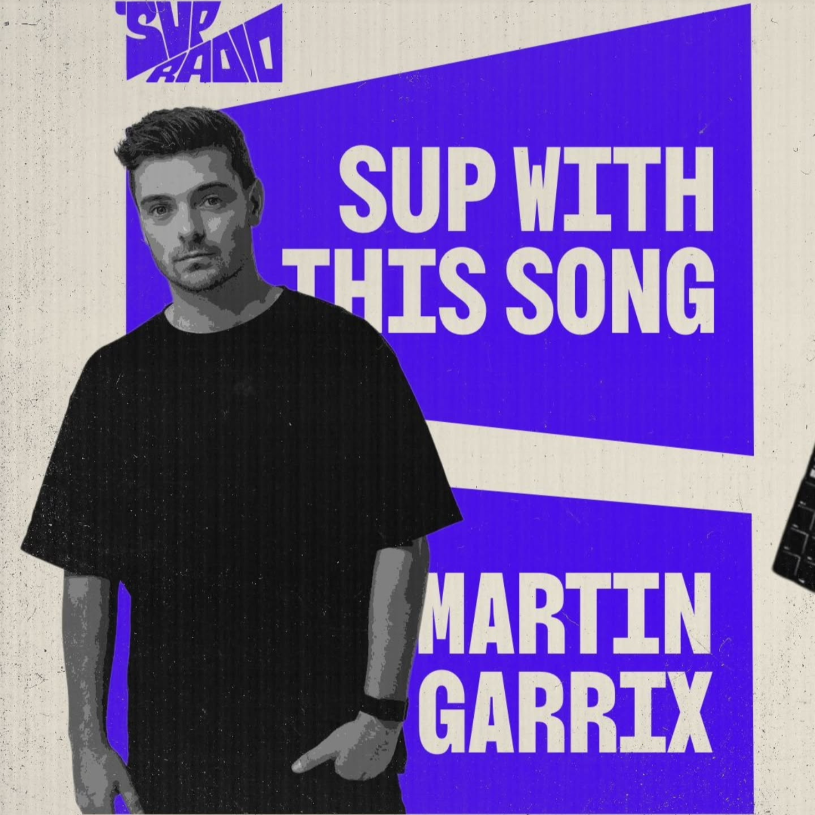 Sup with This Song - Martin Garrix