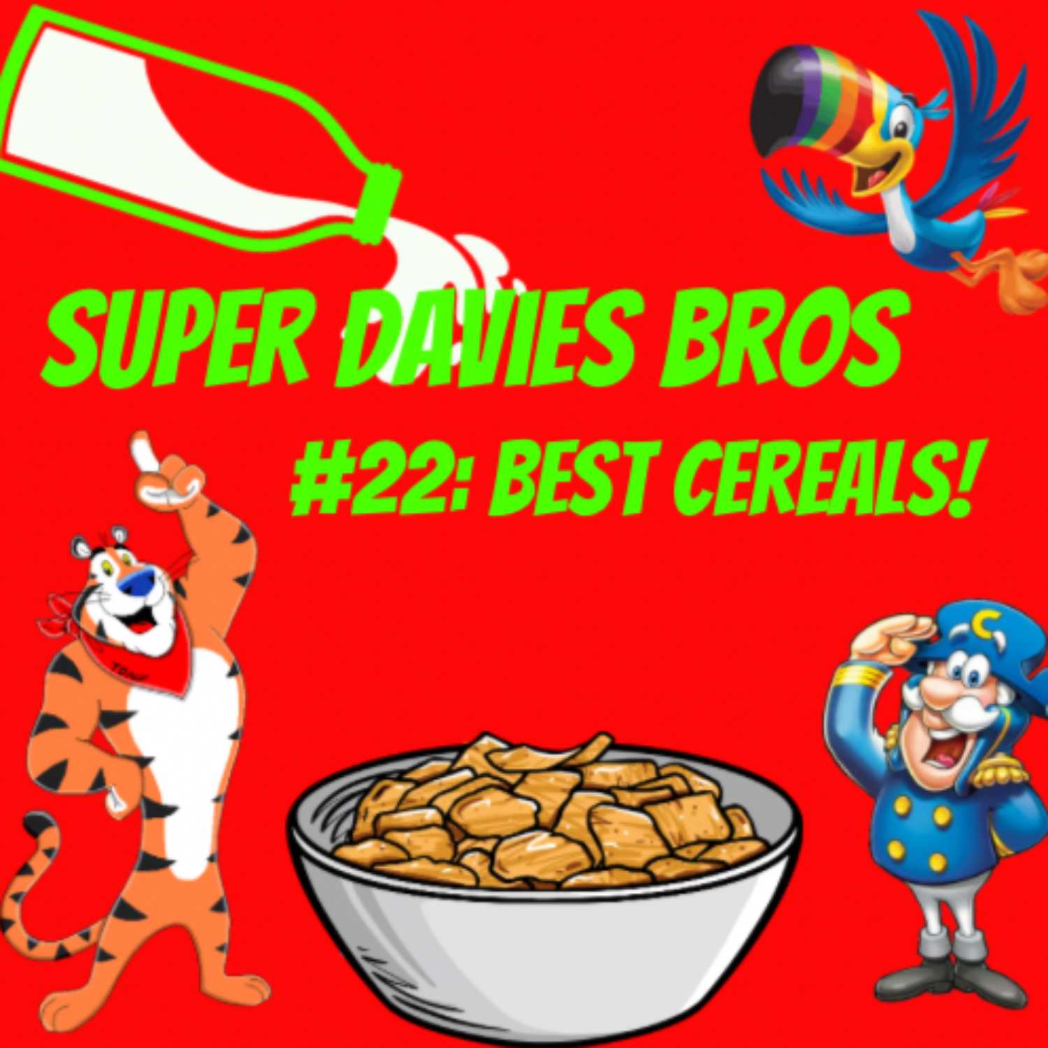 #22: Best Cereals! (w/ Jeremy Wise)