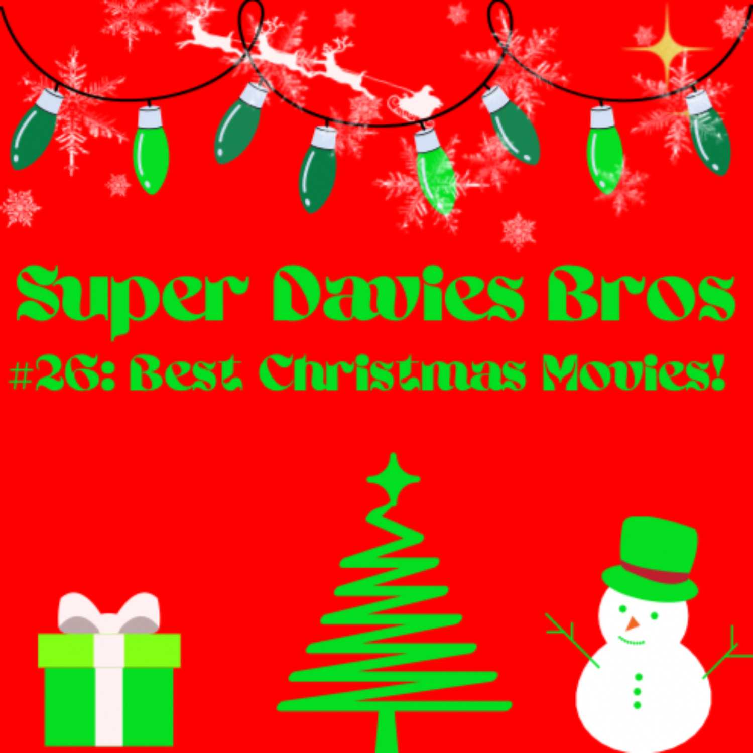 #26: Best Christmas Movies! (w/ Adam Davies)