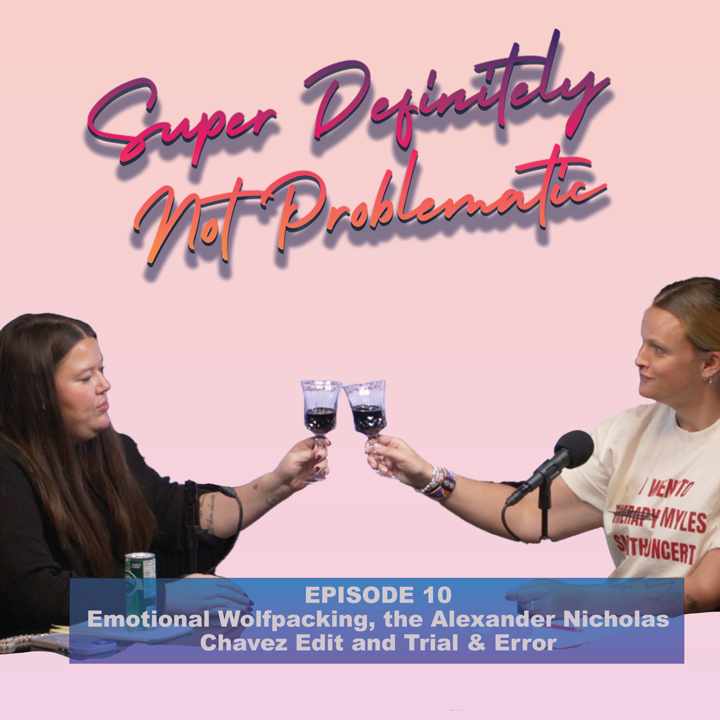 Super Definitely Not Problematic