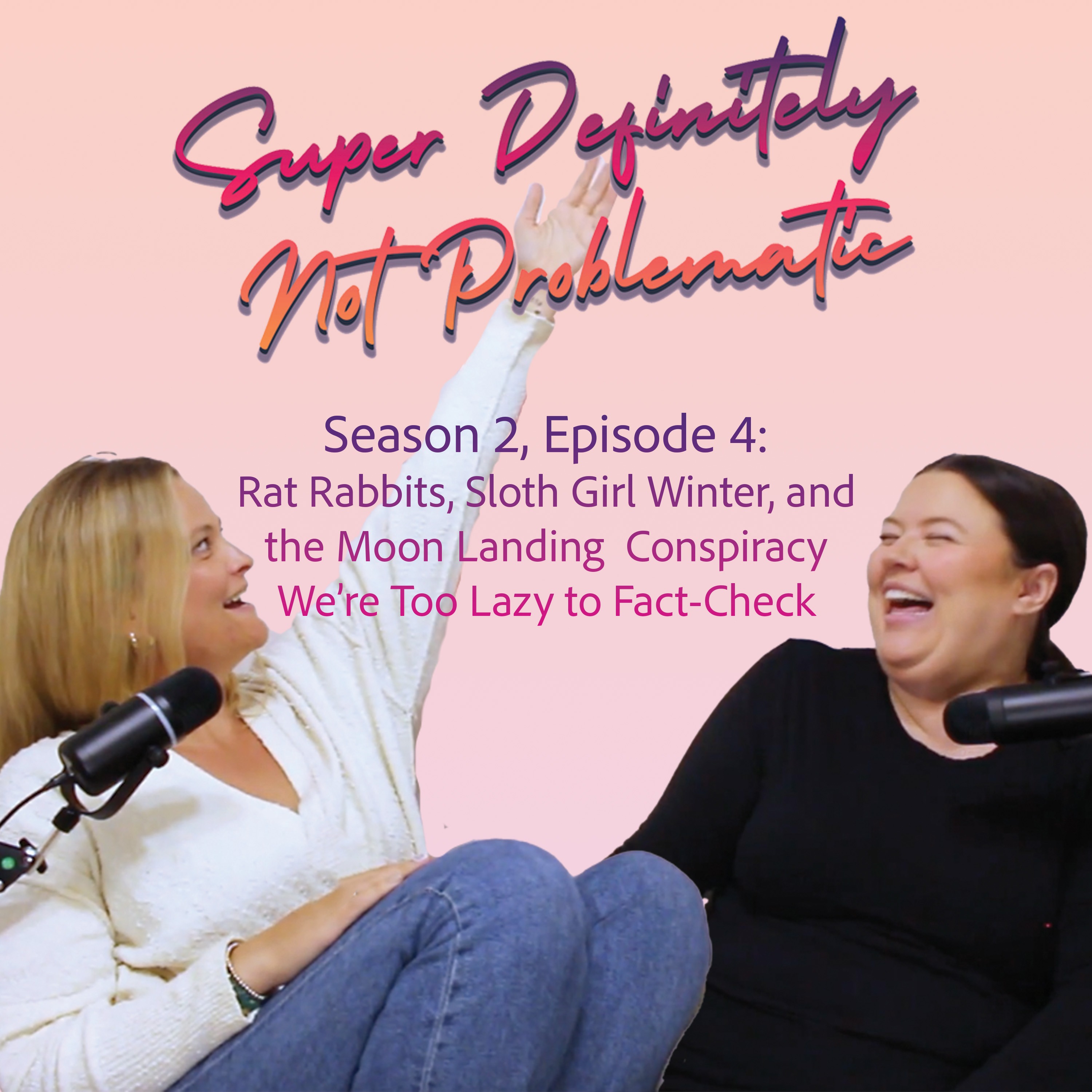 Super Definitely Not Problematic