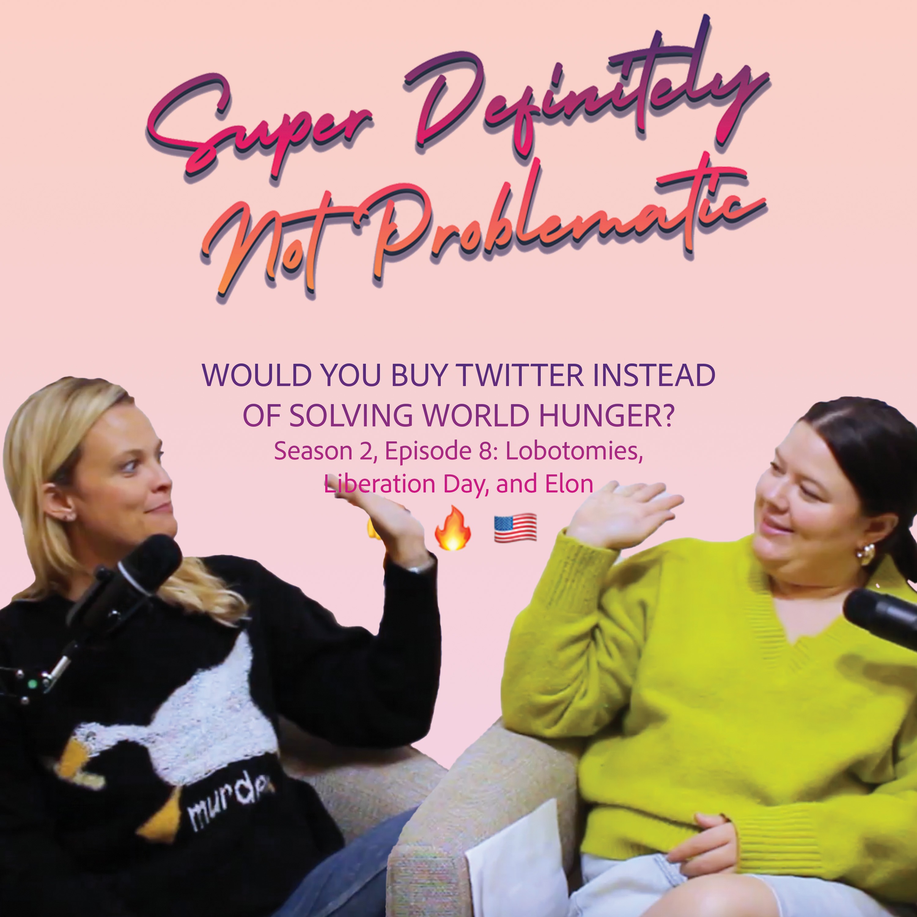 Super Definitely Not Problematic