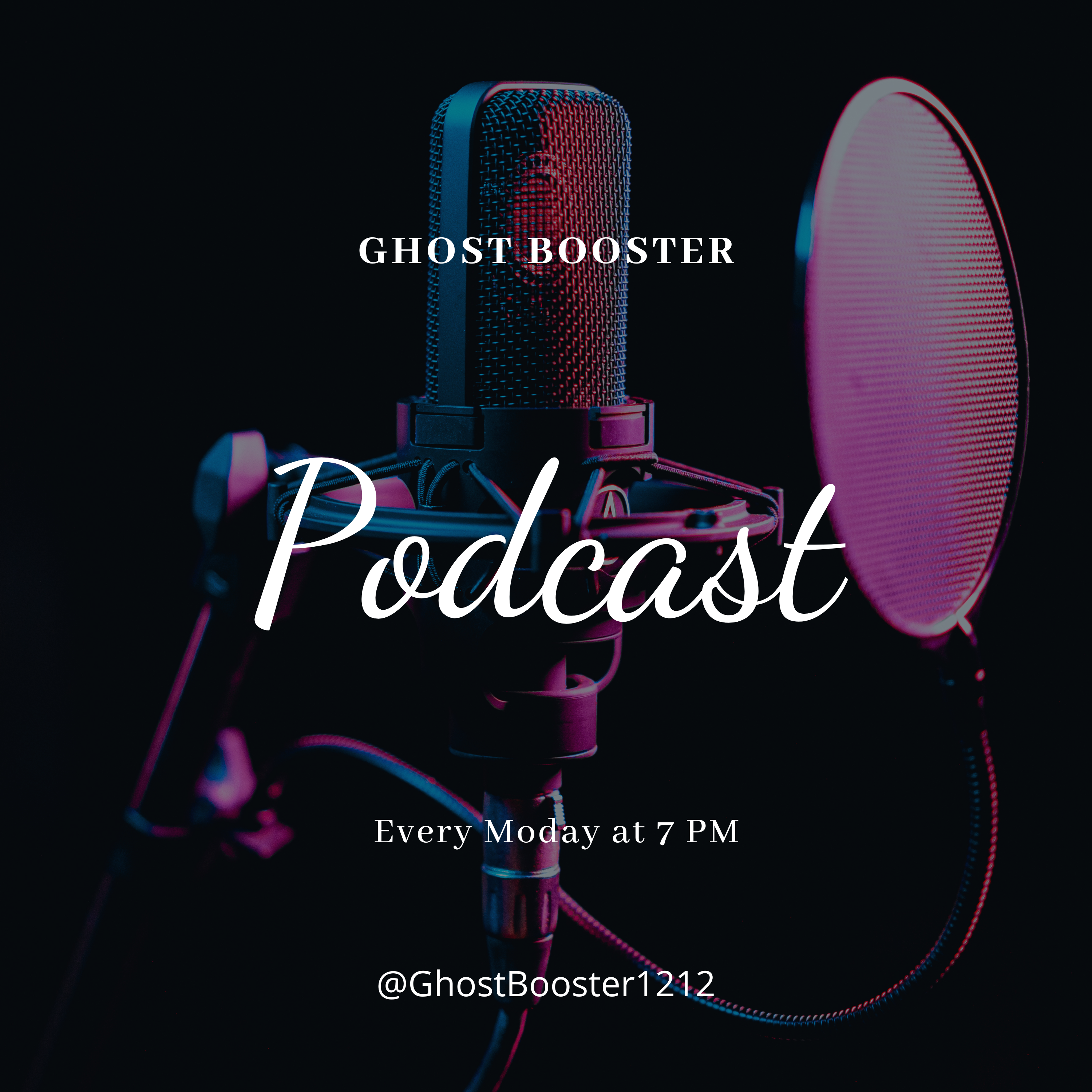 Ghost Booster Podcast Series