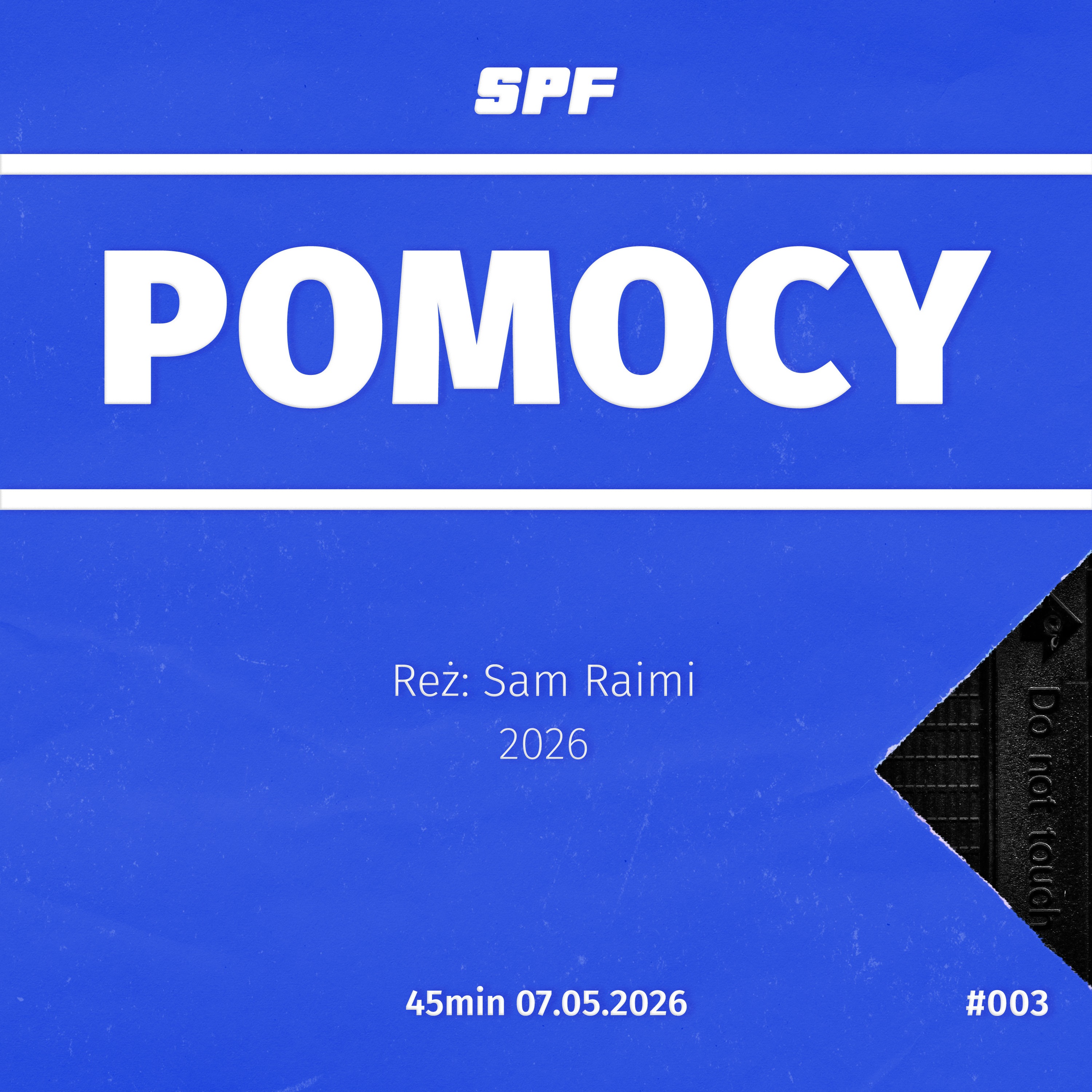 003 POMOCY (2026, reż. Sam Raimi) episode artwork