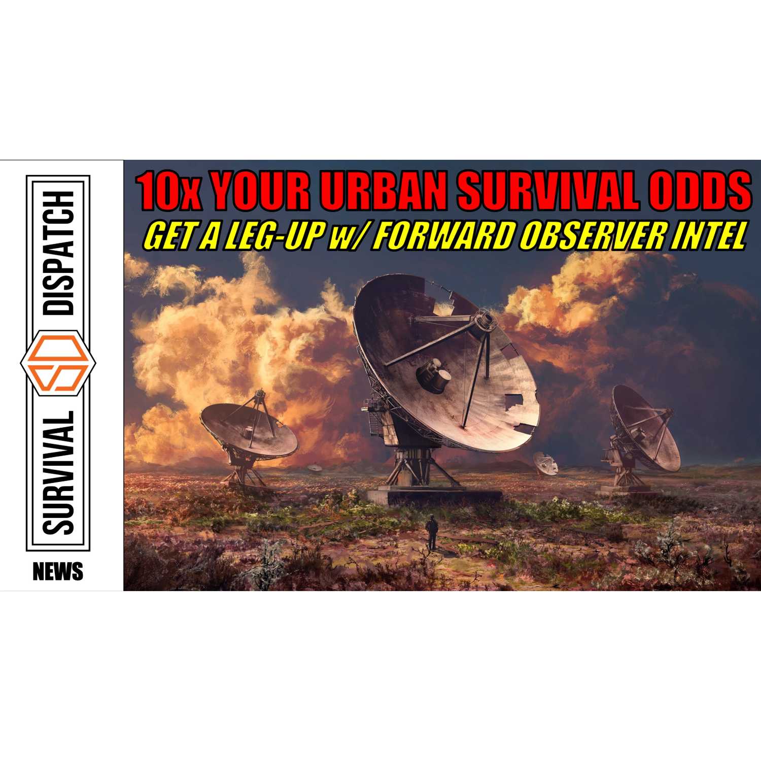 Survival Dispatch Podcasts