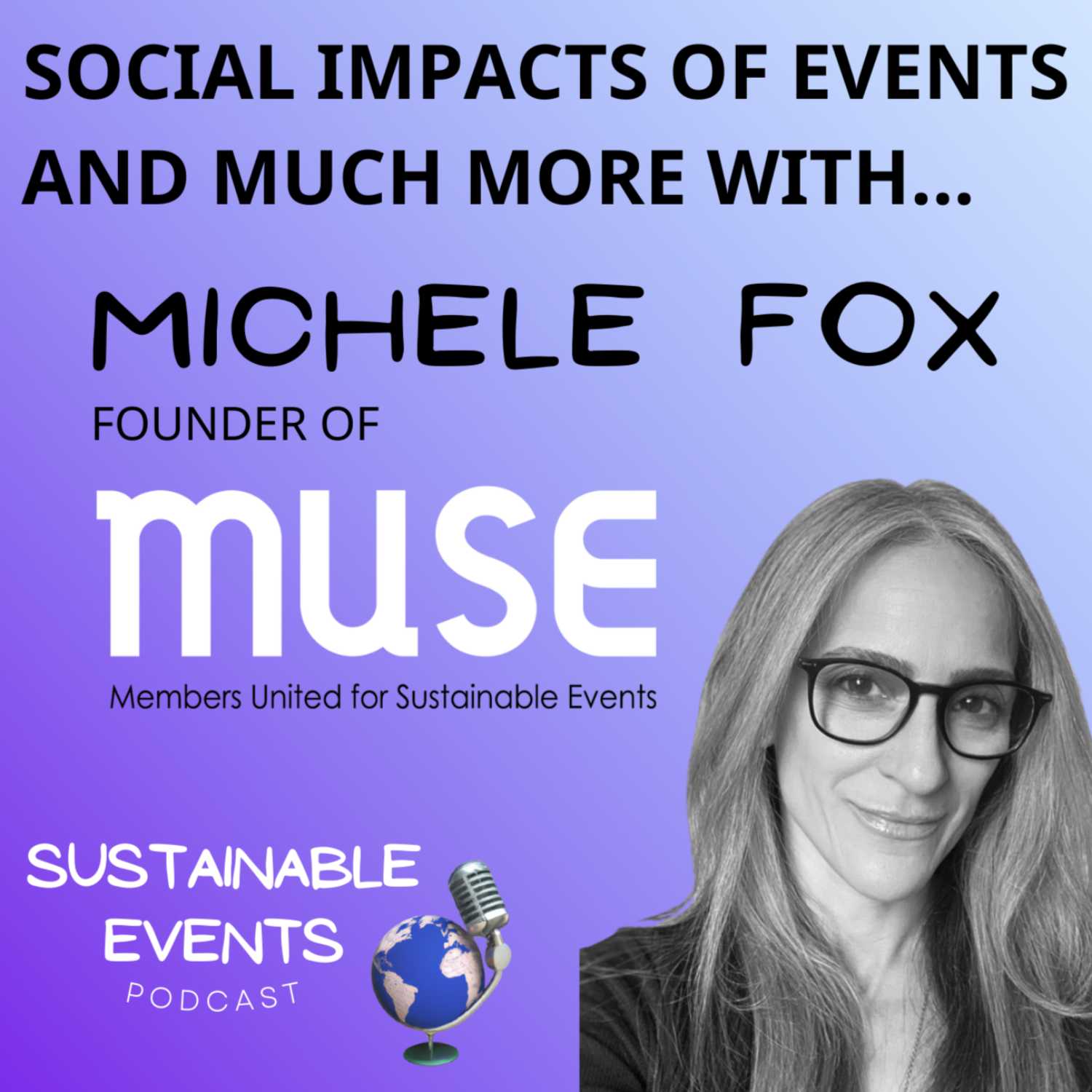 Social impacts of events and much more with Michele Fox from MUSE