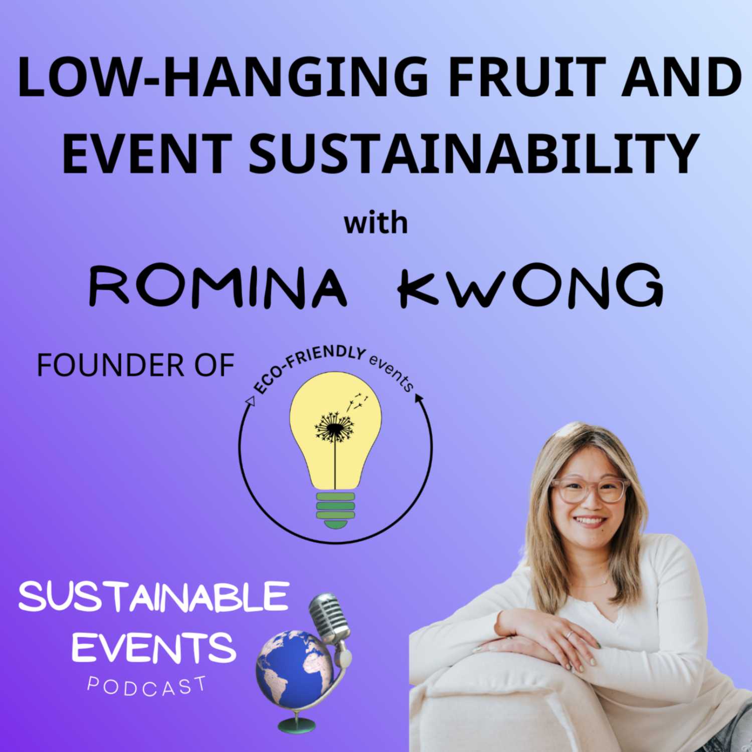 Low-hanging fruit and event sustainability with Romina Kwong
