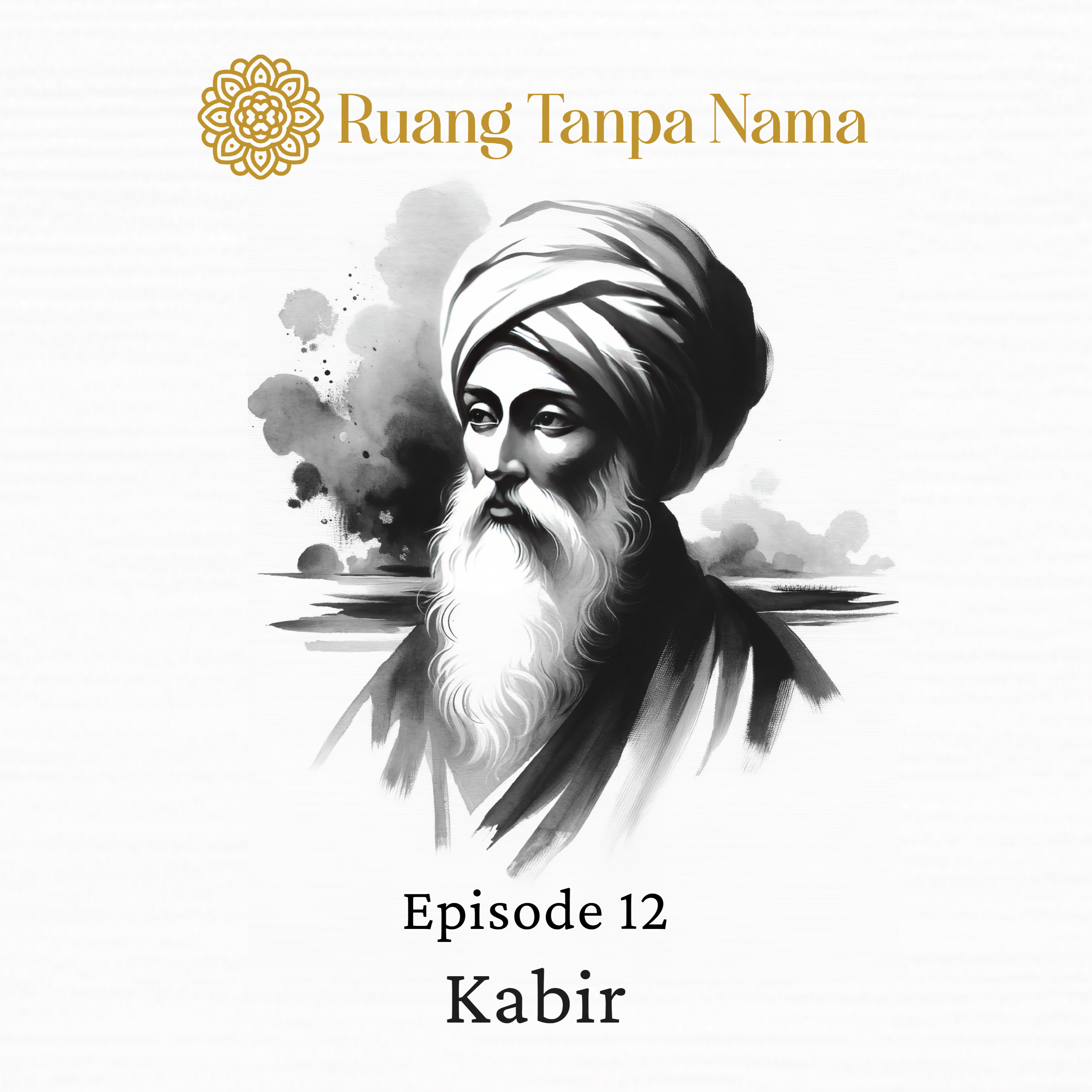 Ruang Tanpa Nama Episode 12: Puisi Kabir episode artwork