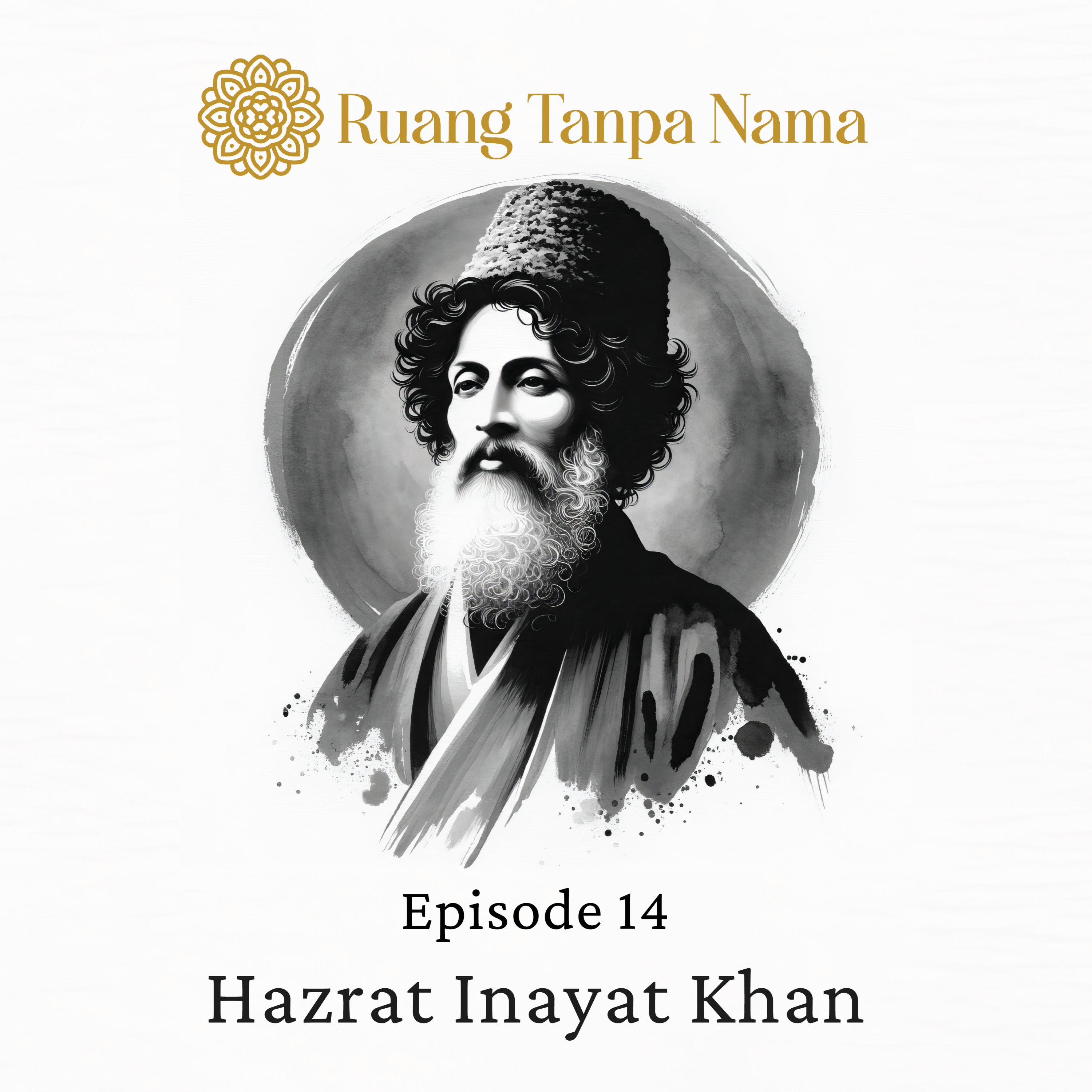 Ruang Tanpa Nama Episode 14: Puisi Hazrat Inayat Khan episode artwork