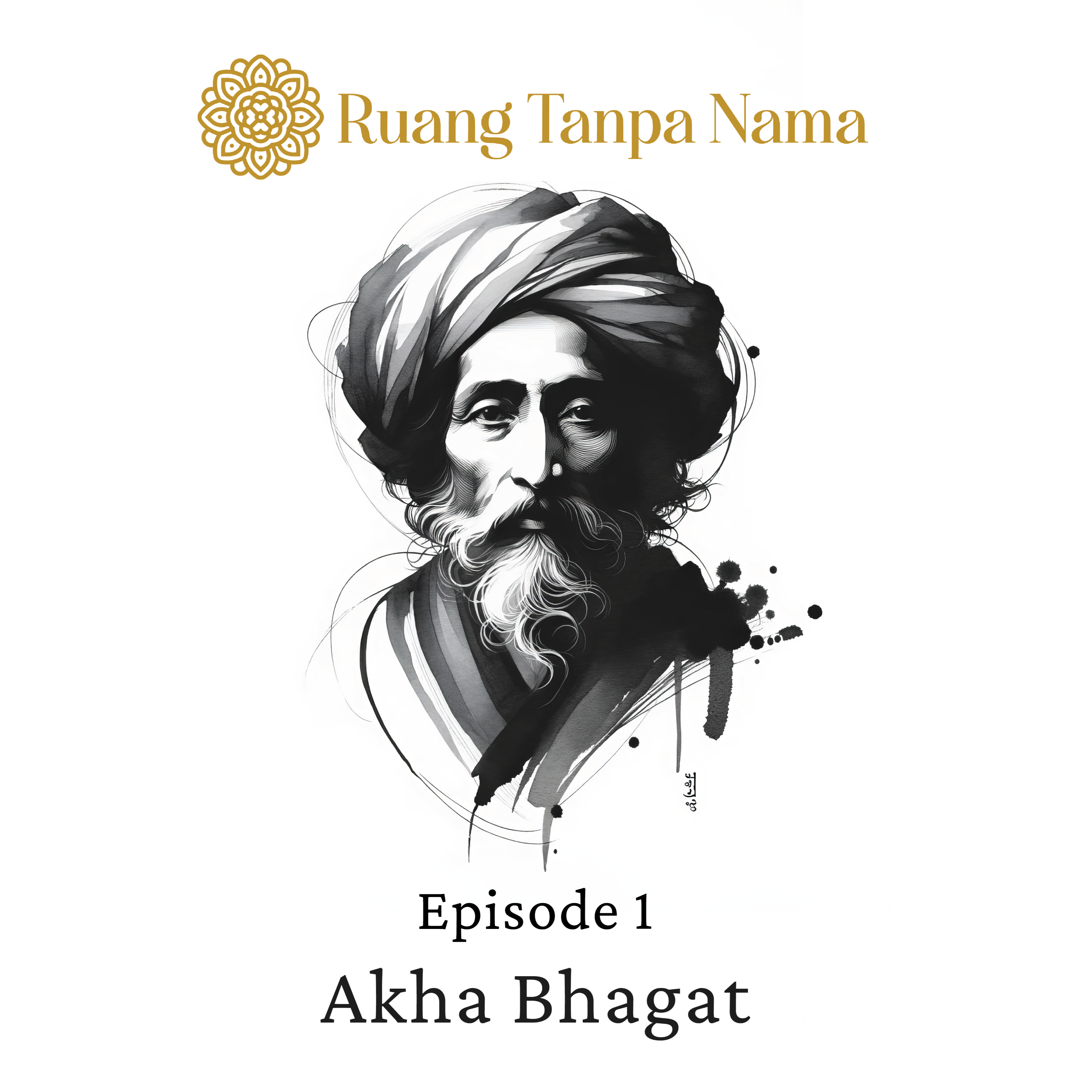 Ruang Tanpa Nama Episode 1: Puisi Akha Bhagat