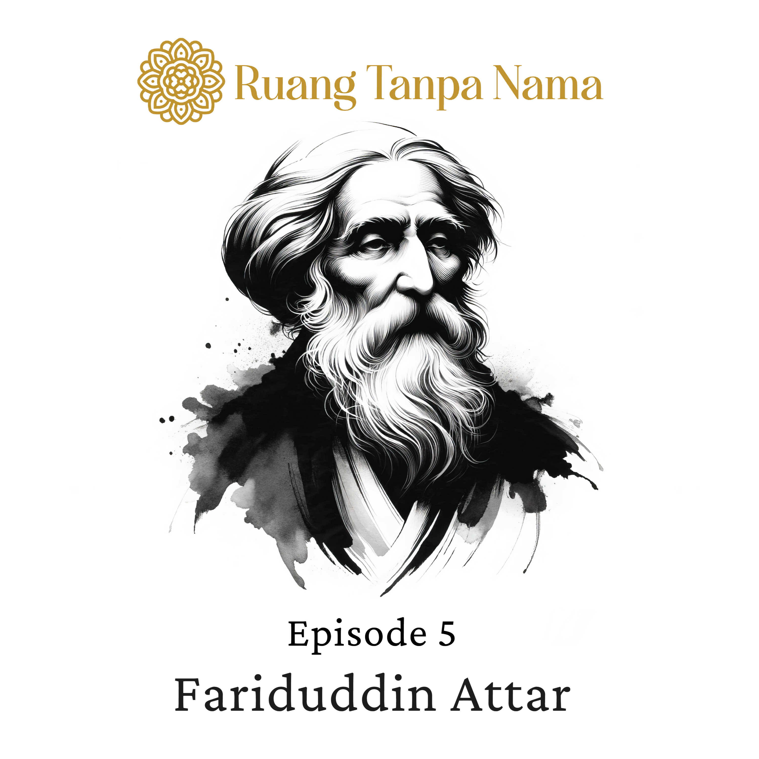 Ruang Tanpa Nama Episode 5: Puisi Fariduddin Attar episode artwork