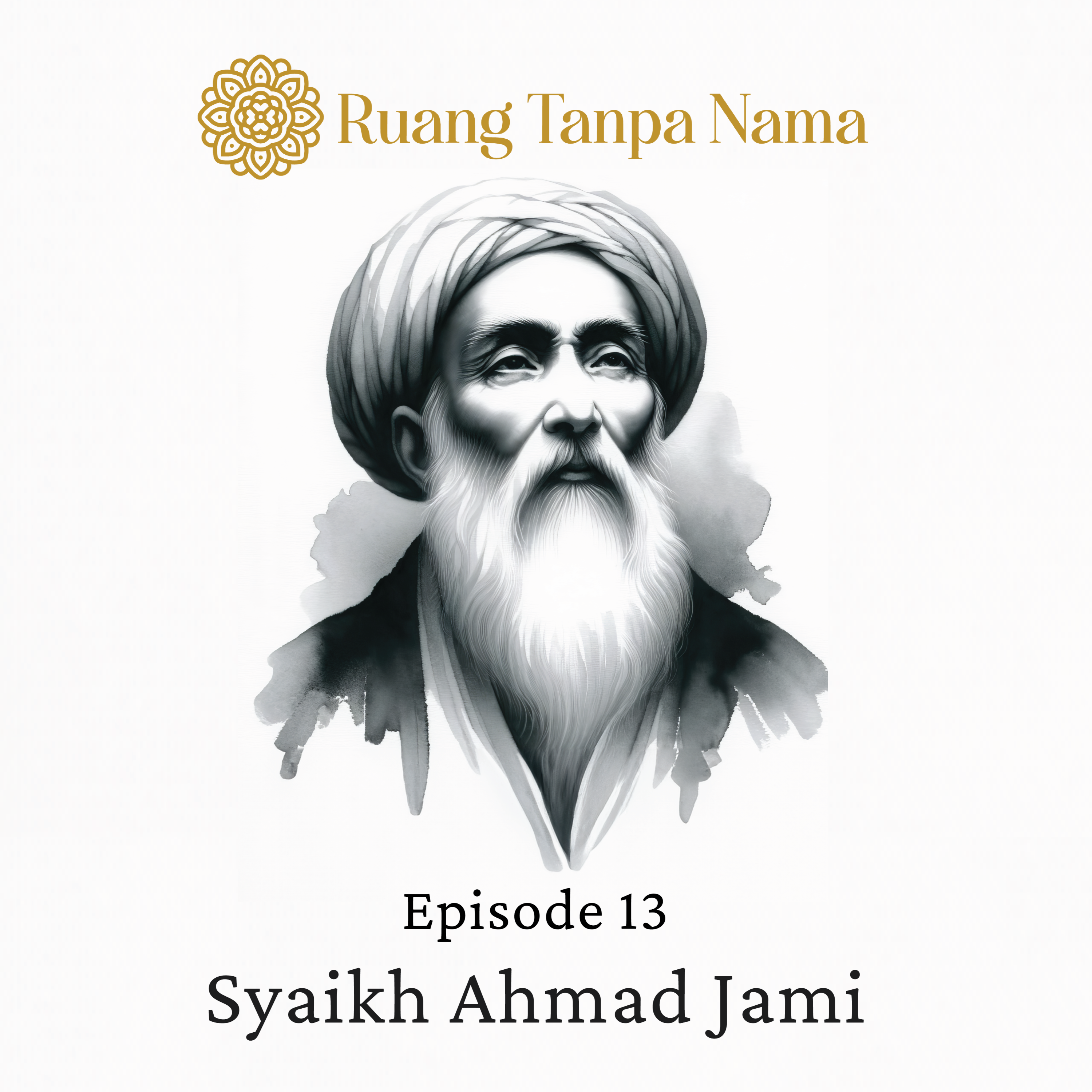 Ruang Tanpa Nama Episode 13: Puisi Syaikh Ahmad Jami episode artwork