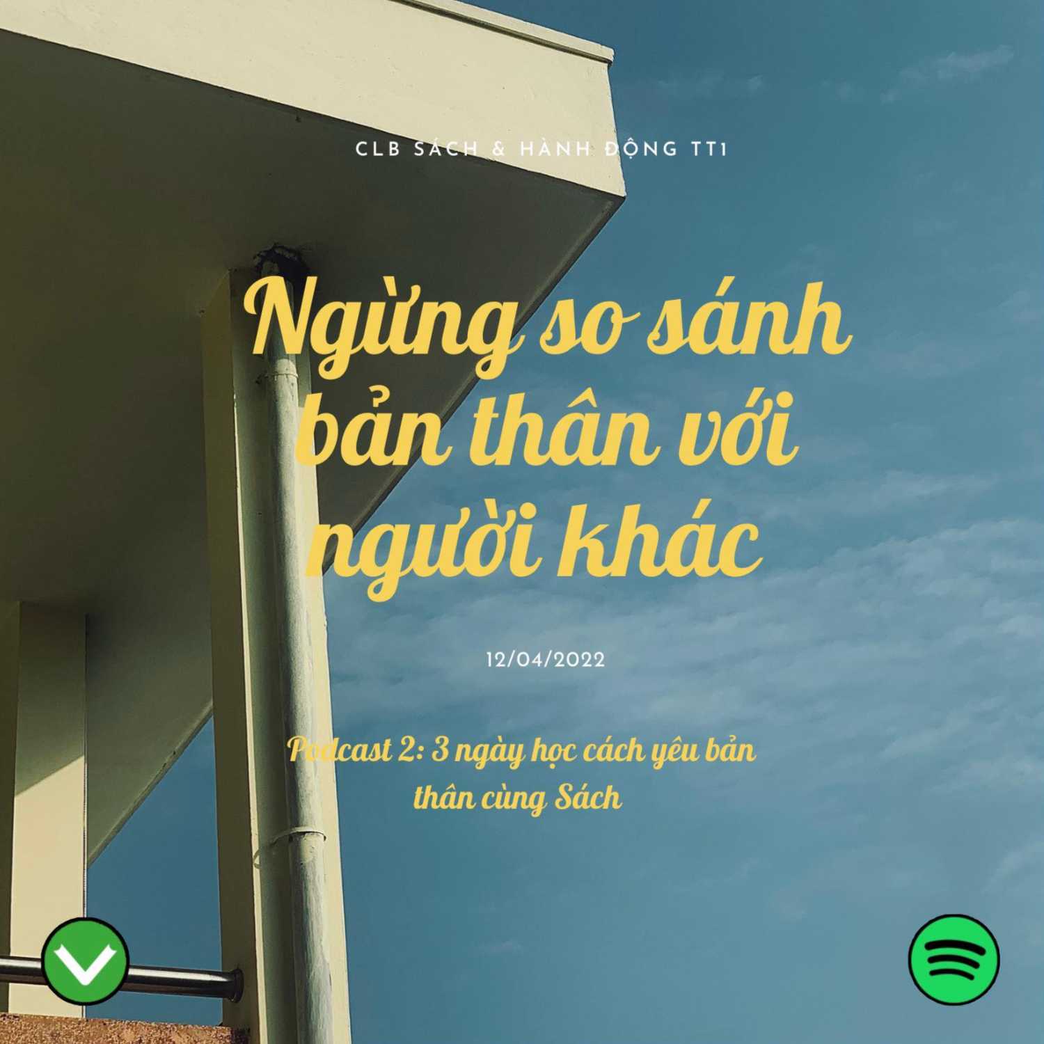 PODCAST SỐ 2 - NGỪNG SO SÁNH BẢN THÂN VỚI NGƯỜI KHÁC episode artwork