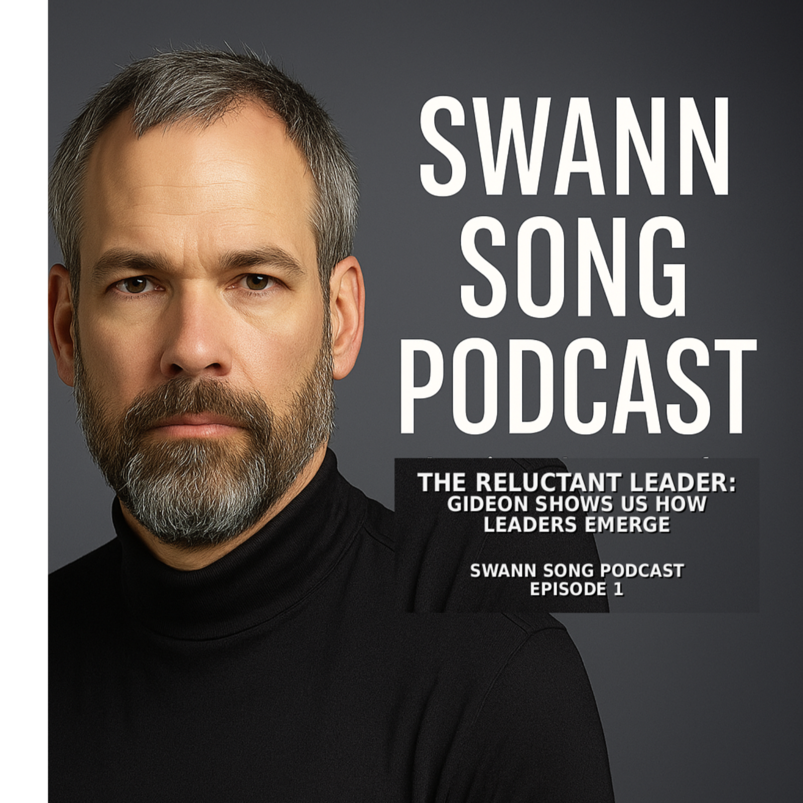 The Reluctant Leader: Gideon Shows us How Great Leaders Emerge episode artwork