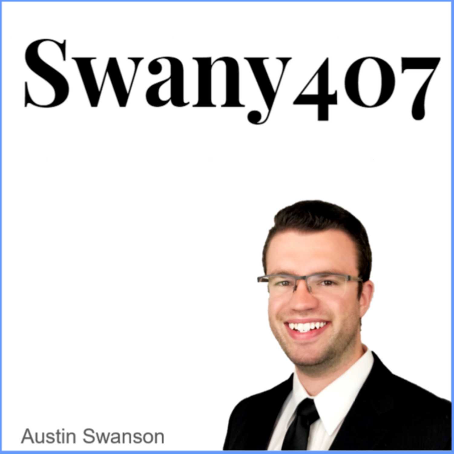 Swany407\'s Investment Podcast
