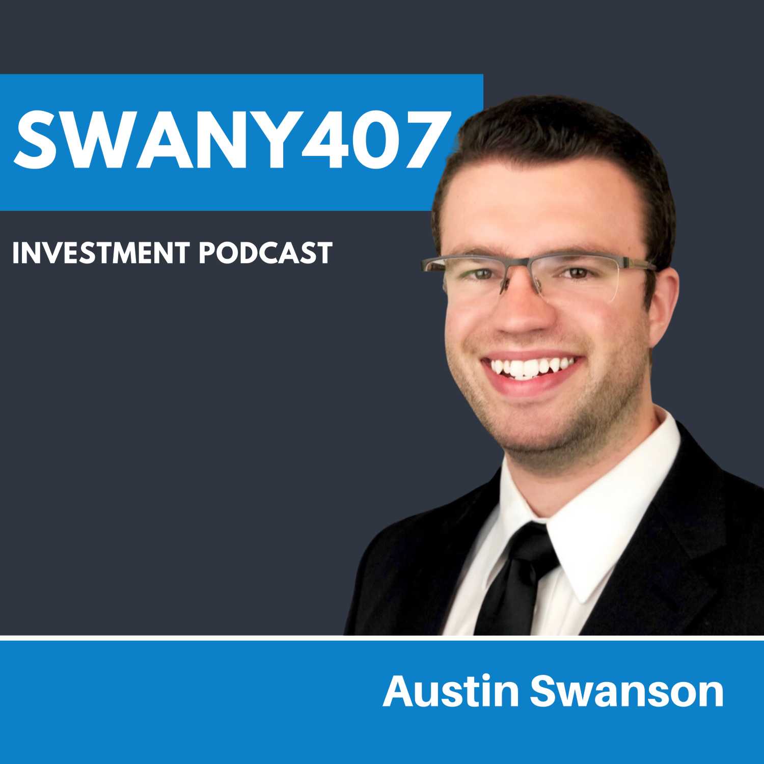 Swany407's Investment Podcast