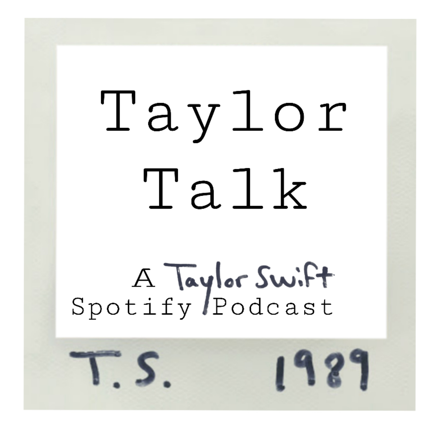 Taylor Talk