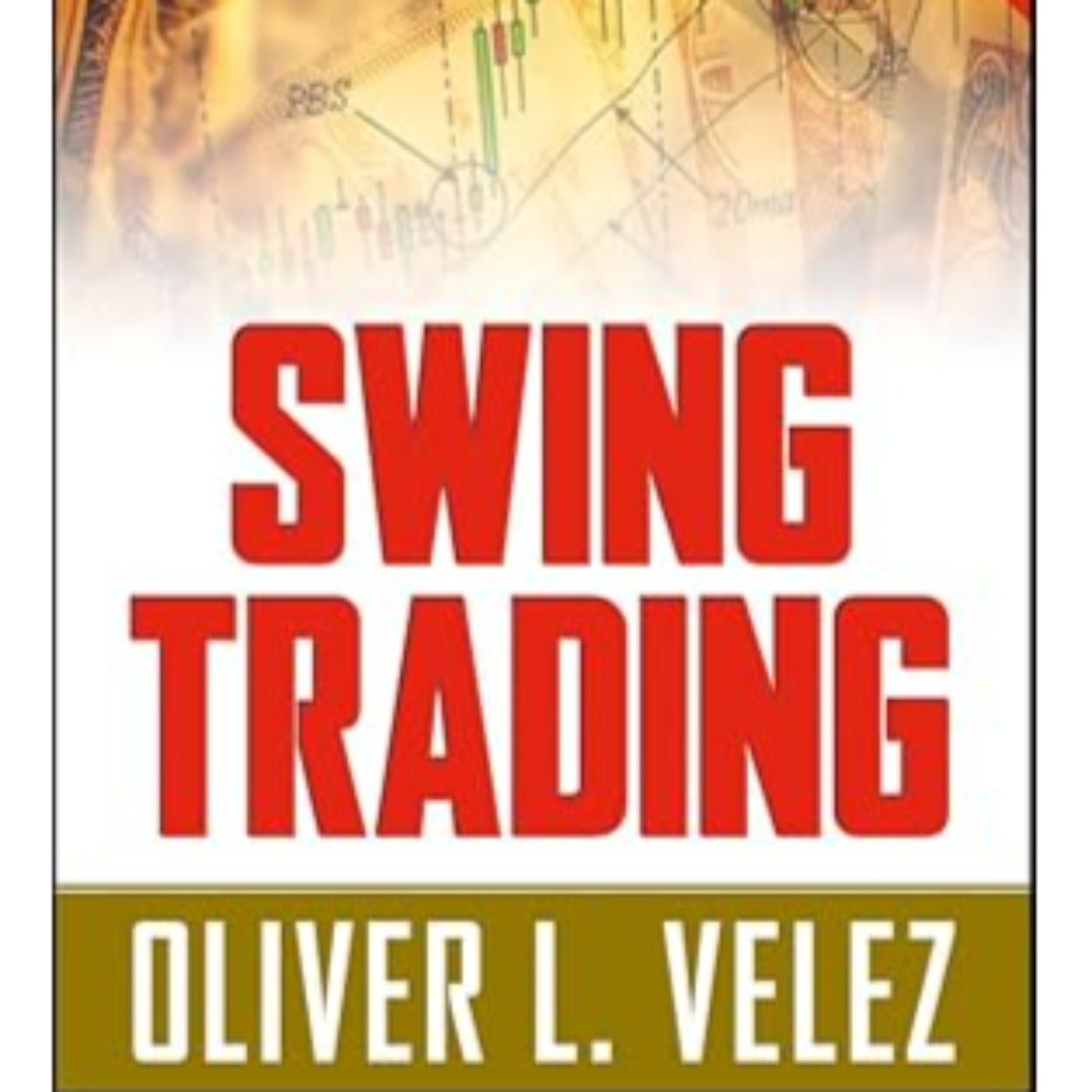 Swing Trading by Oliver L. Velez, Book Summary, Podcast, English