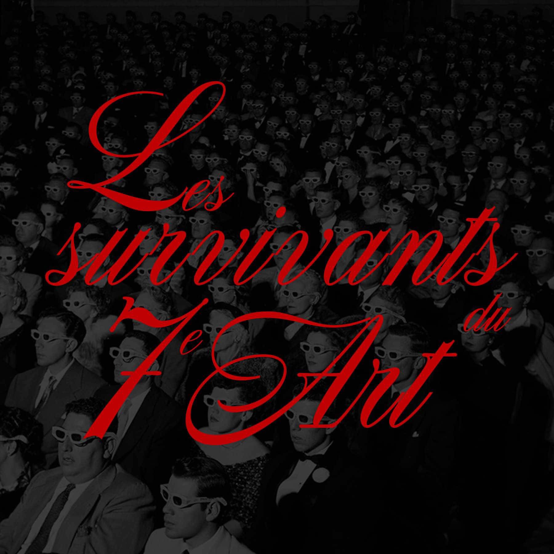 Les survivants du 7e art ft. Synopsis