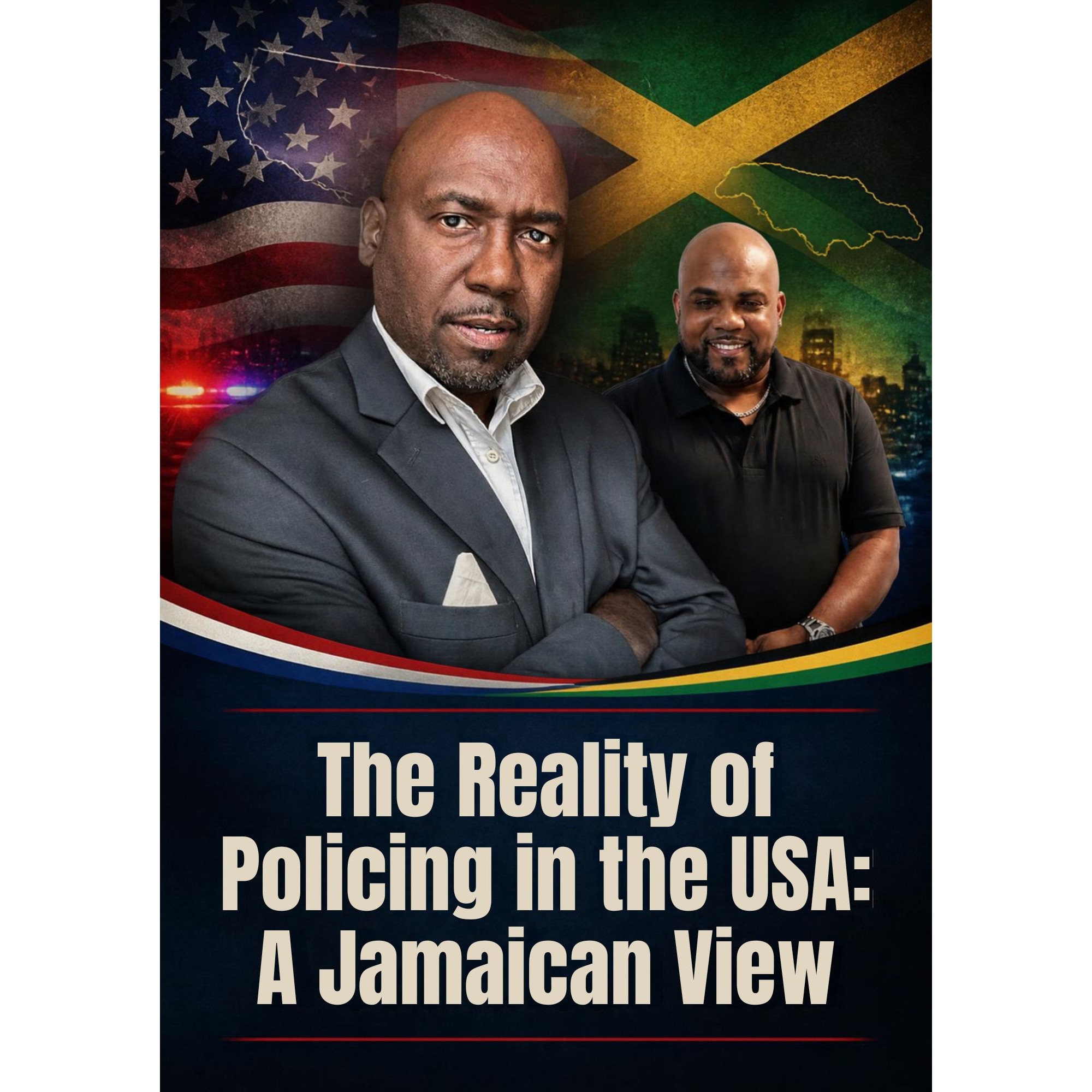 The Reality of Law Enforcement in the USA ( A Jamaican View) – Sergeant Duen Oglive