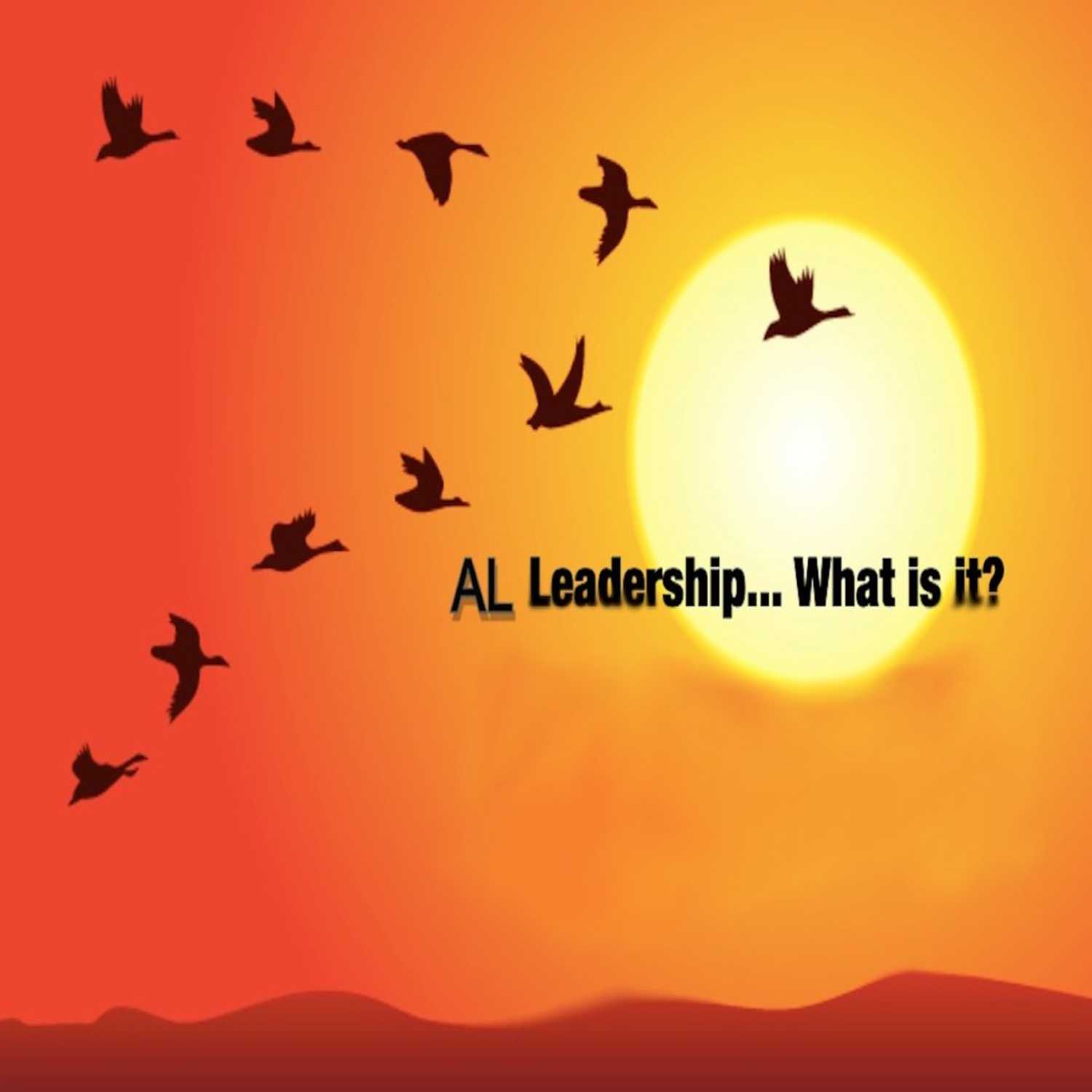 AL Leadership Episode 1