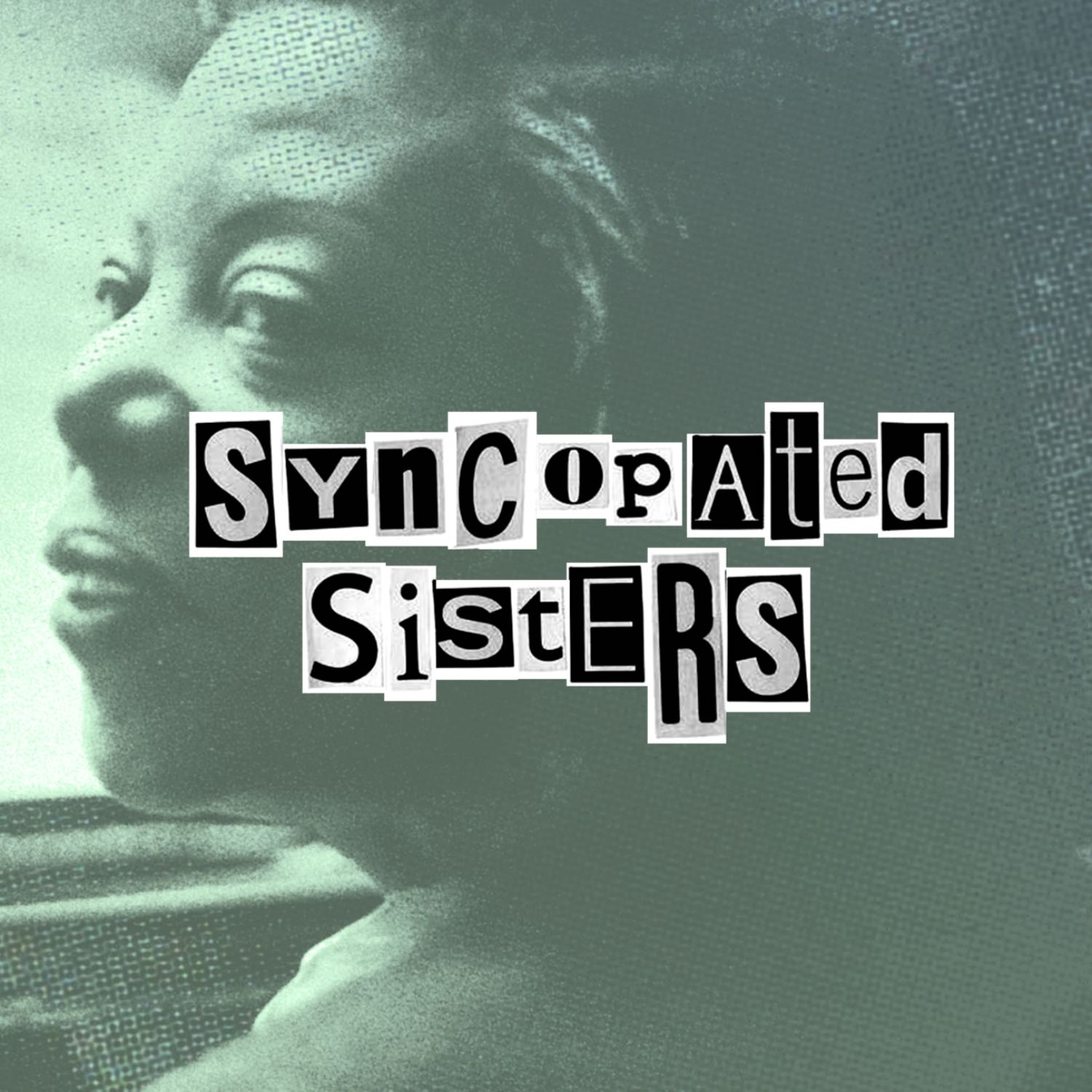 The Syncopated Sisters podcast