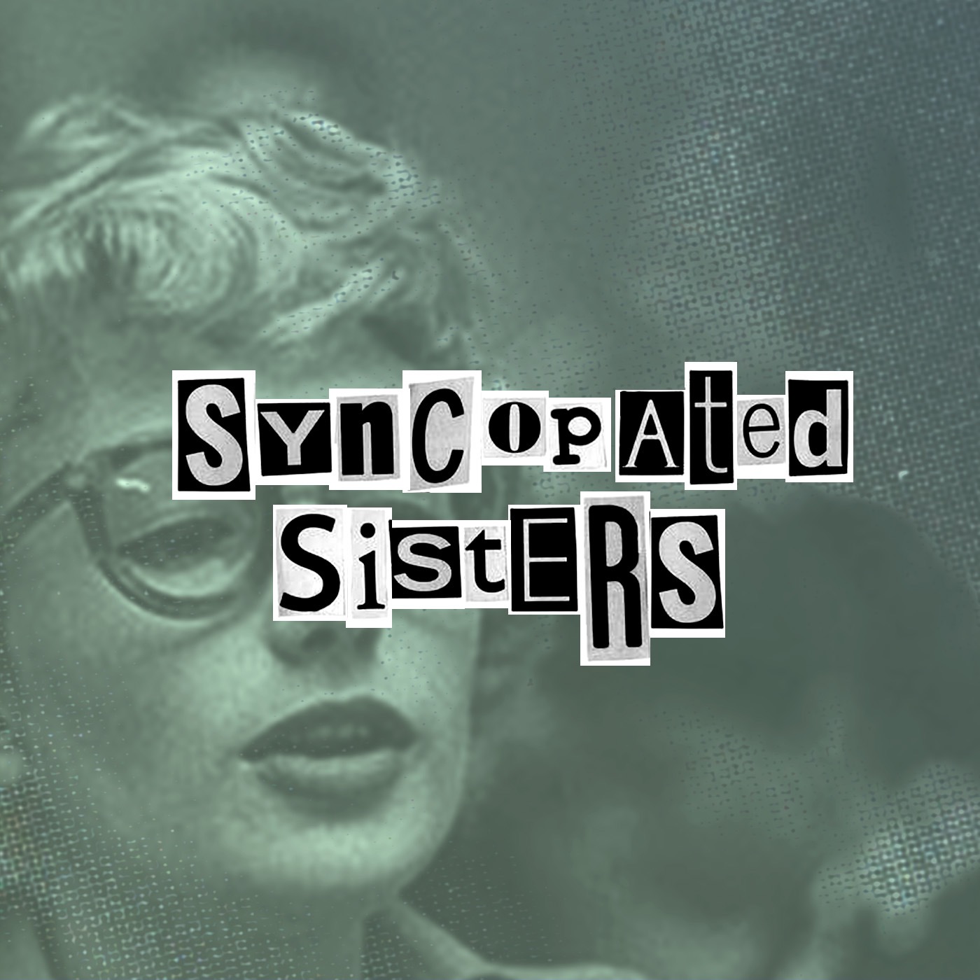 The Syncopated Sisters podcast
