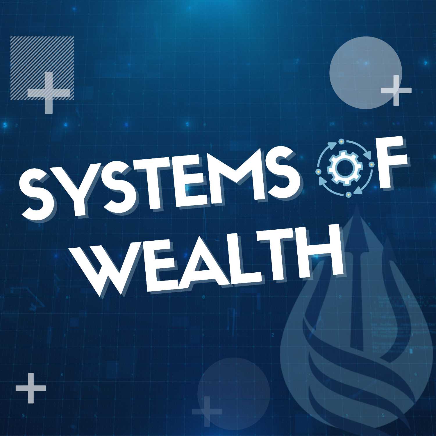 Systems Of Wealth