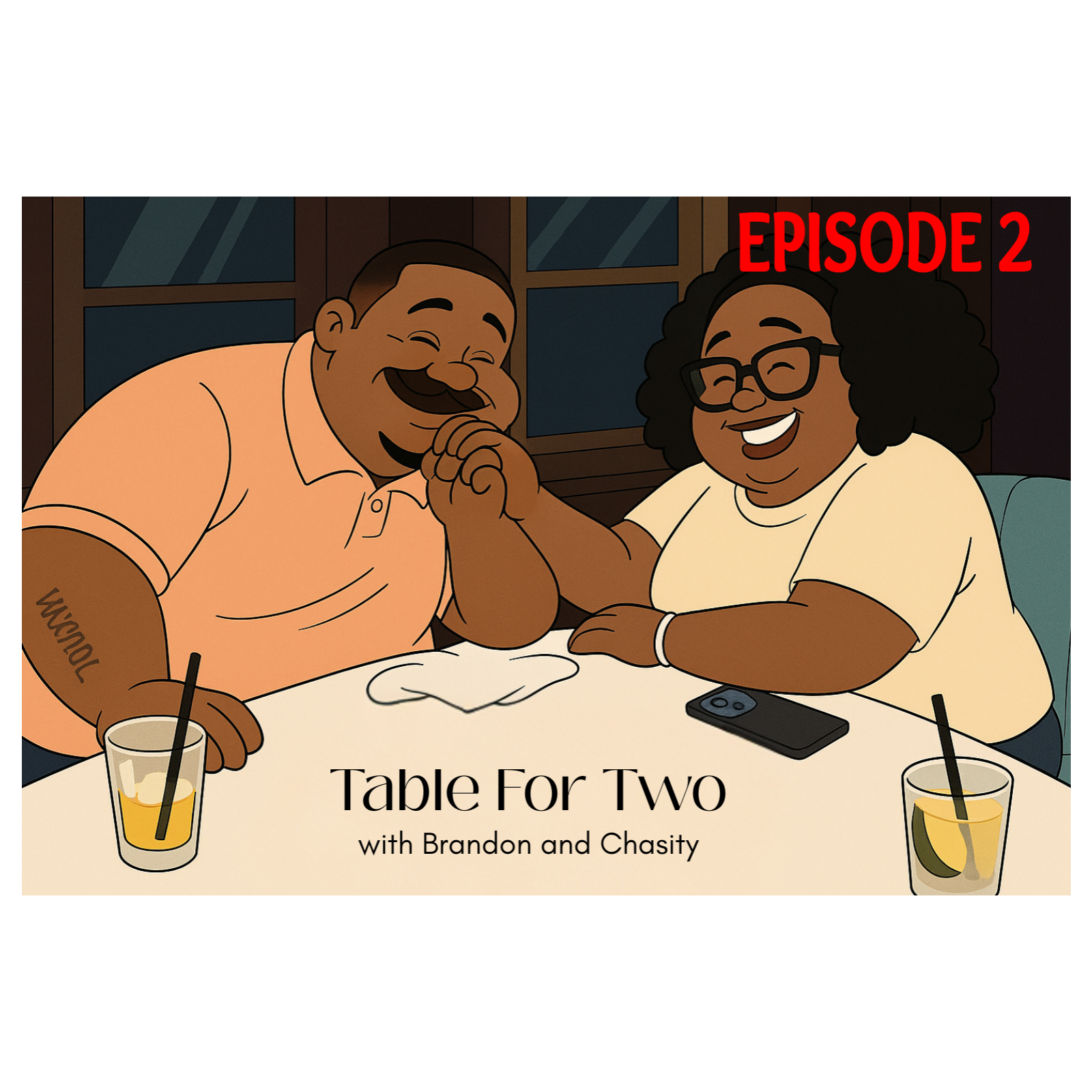 Table for Two w/Brandon and Chasity - Episode 2 episode artwork