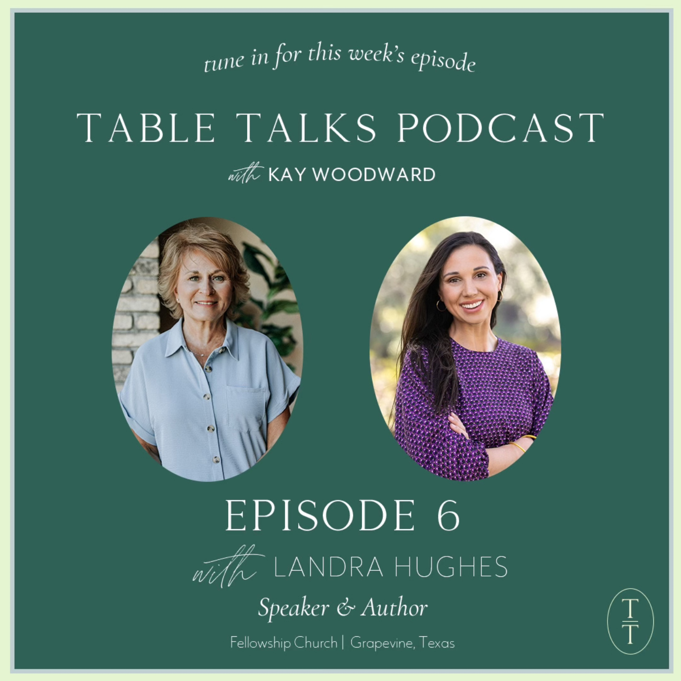Table Talks Podcast with Kay Woodward