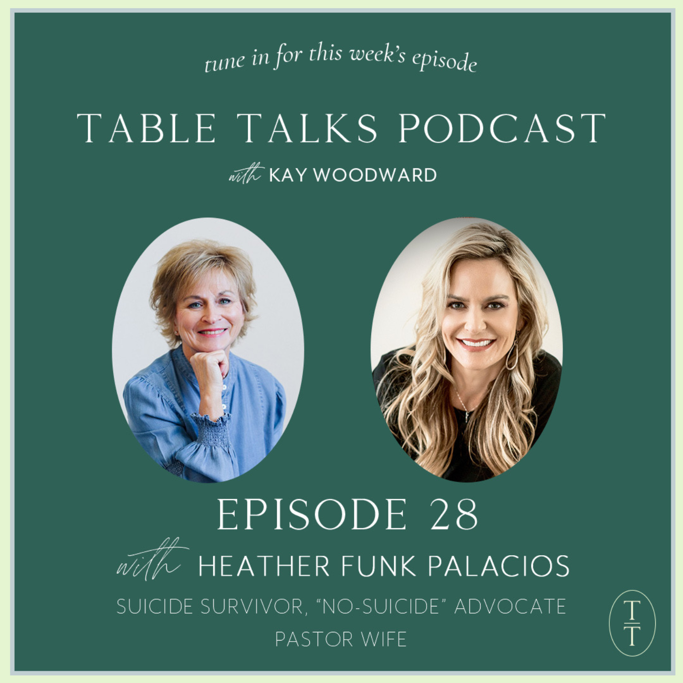 Table Talks Podcast with Kay Woodward