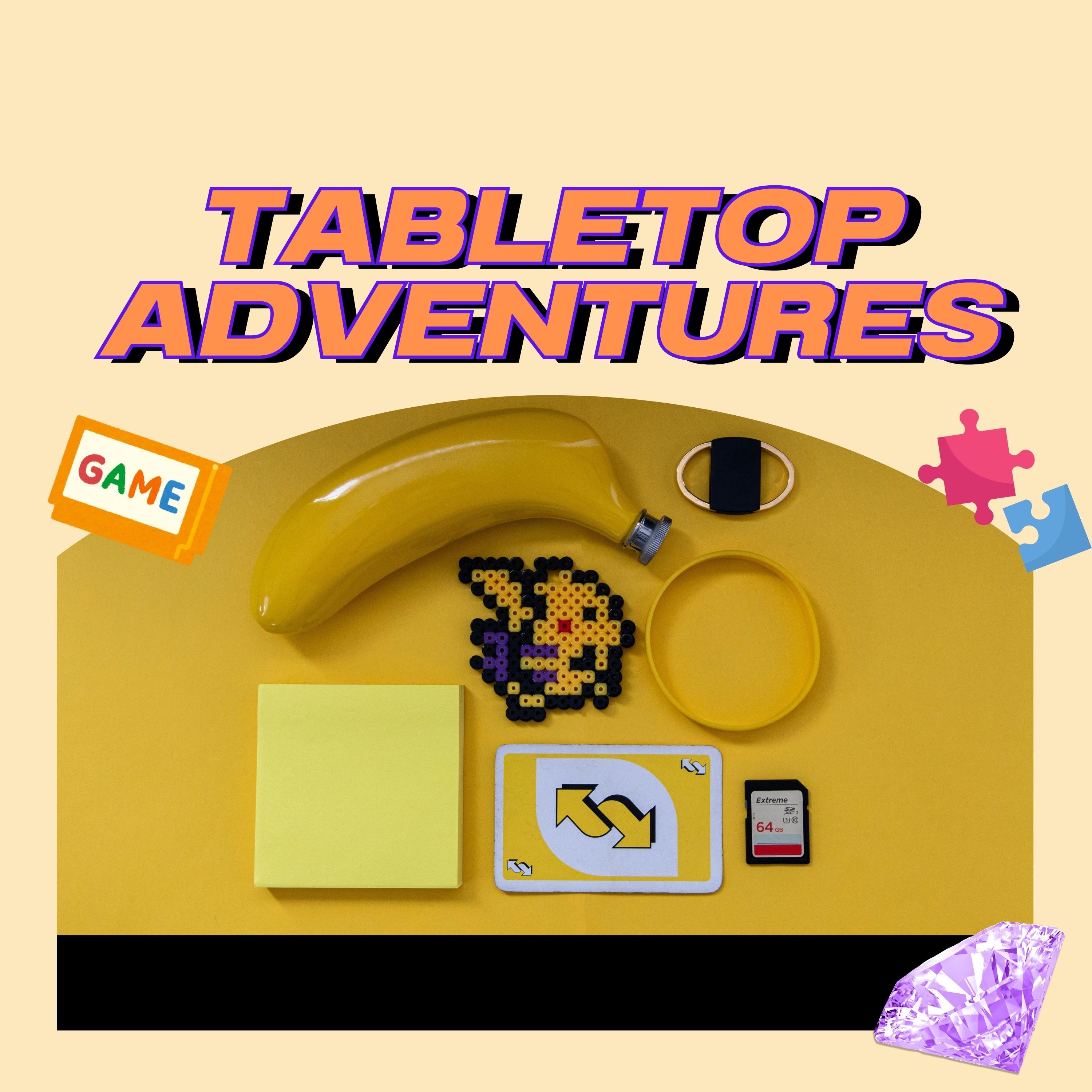 Tabletop Adventures