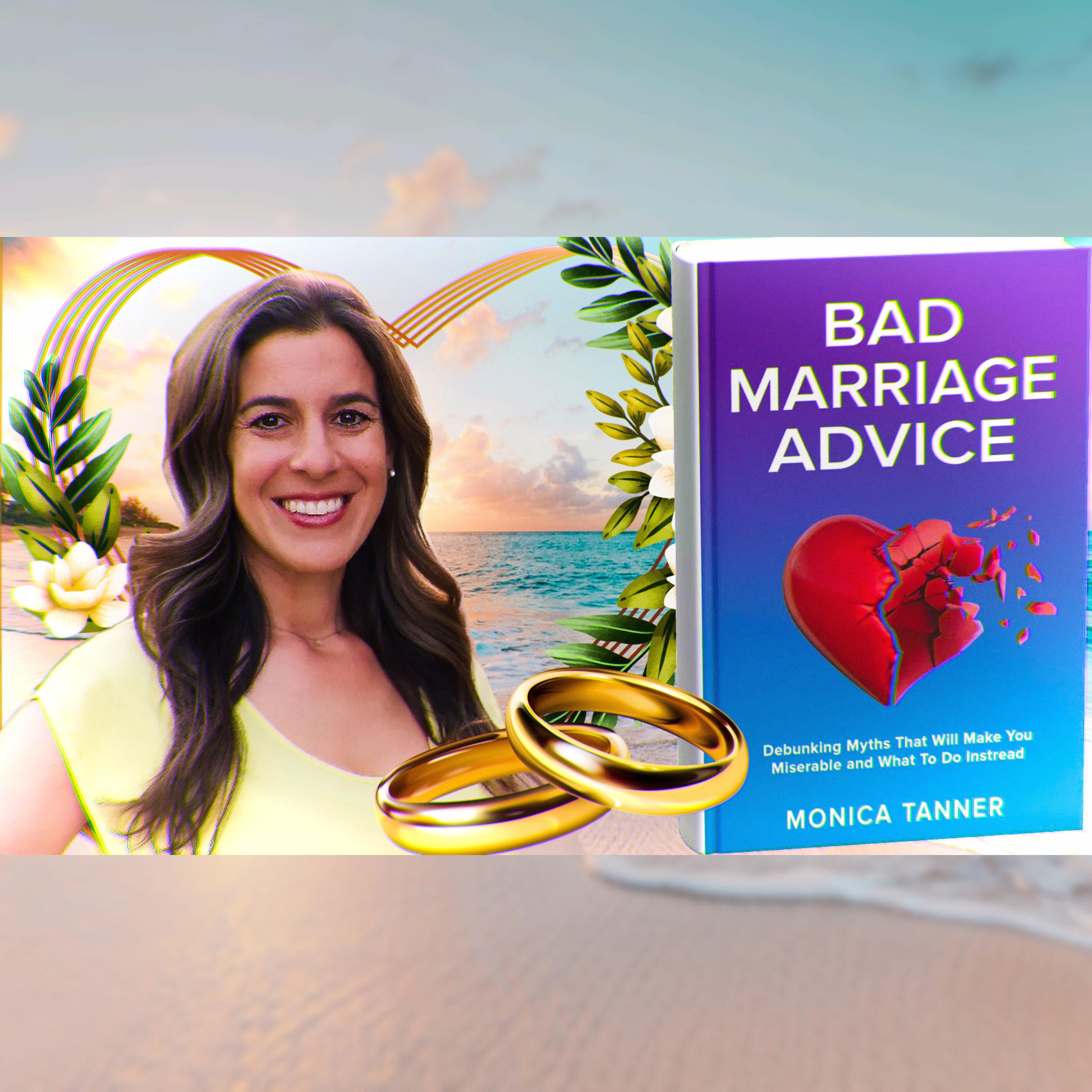 Bad Marriage Advice With Monica Tanner episode artwork