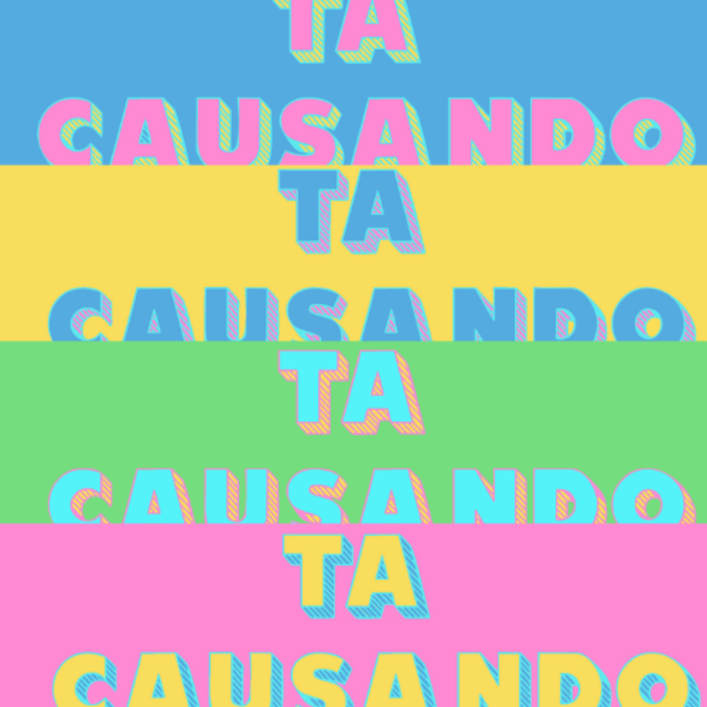 Tá Causando