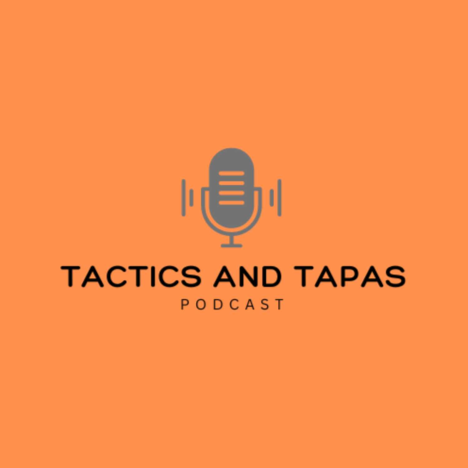 Tactics and Tapas