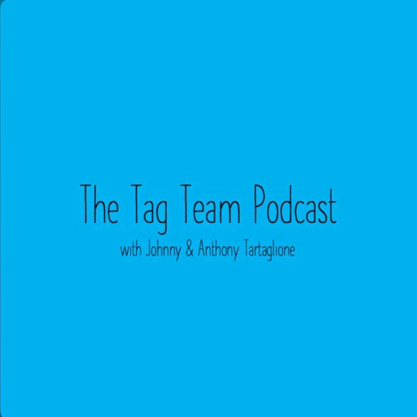 The Tag Team Podcast
